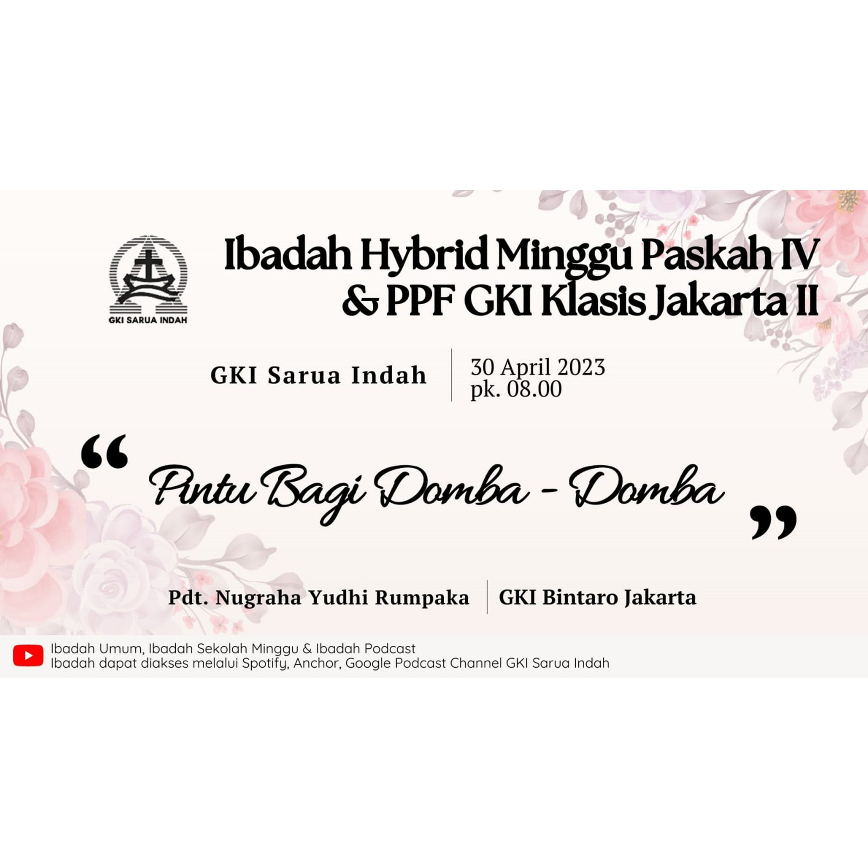 Ibadah Hybrid Minggu Paskah IV & PPF GKI Klasis Jakarta | 30 April 2023 episode artwork