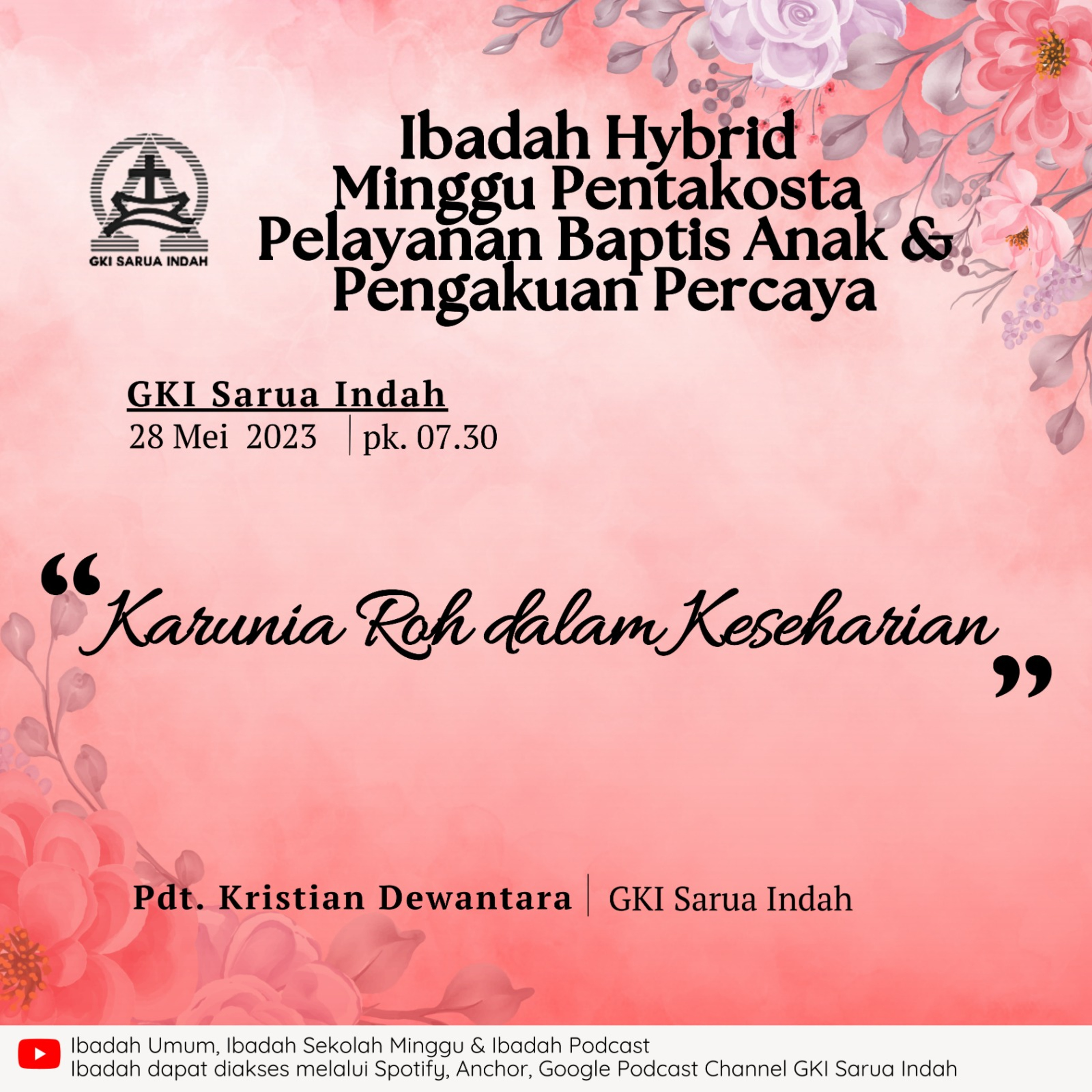 Ibadah Hybrid Minggu Pentakosta Pelayanan Baptis Anak & Pengakuan Percaya episode artwork