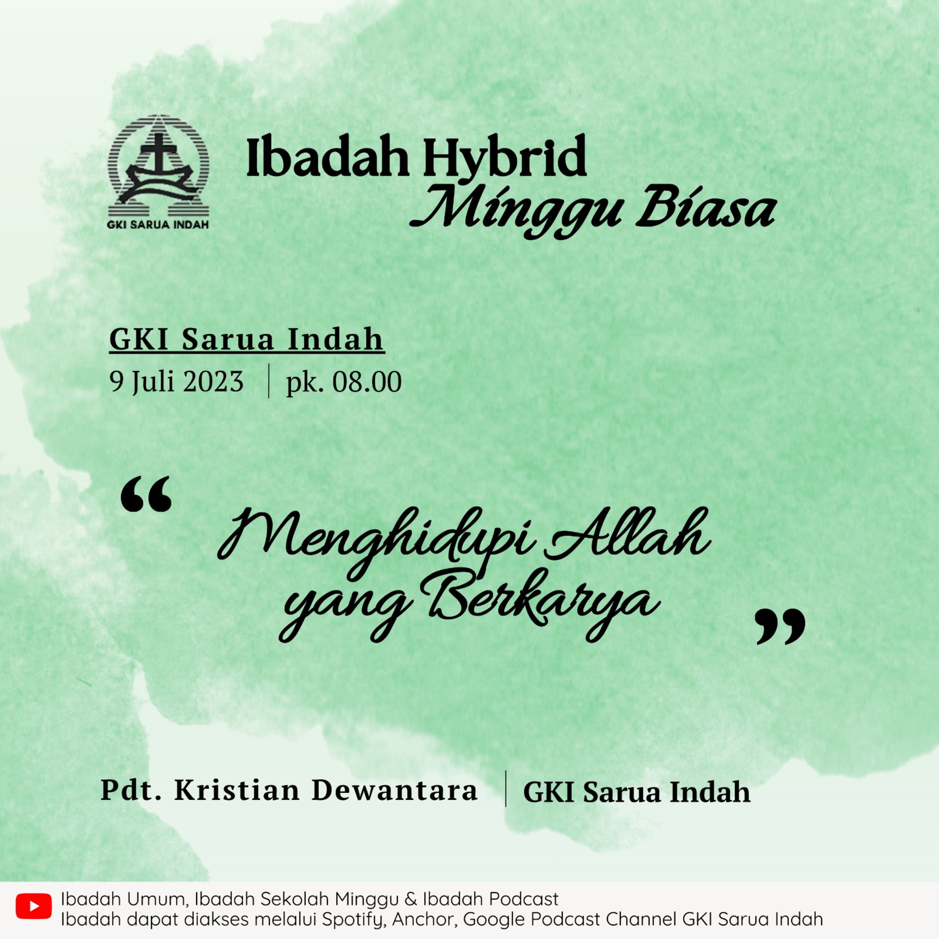 Ibadah Hybrid Minggu Biasa Minggu, 9 Juli 2023 "Menghidupi Allah yang Berkarya" episode artwork