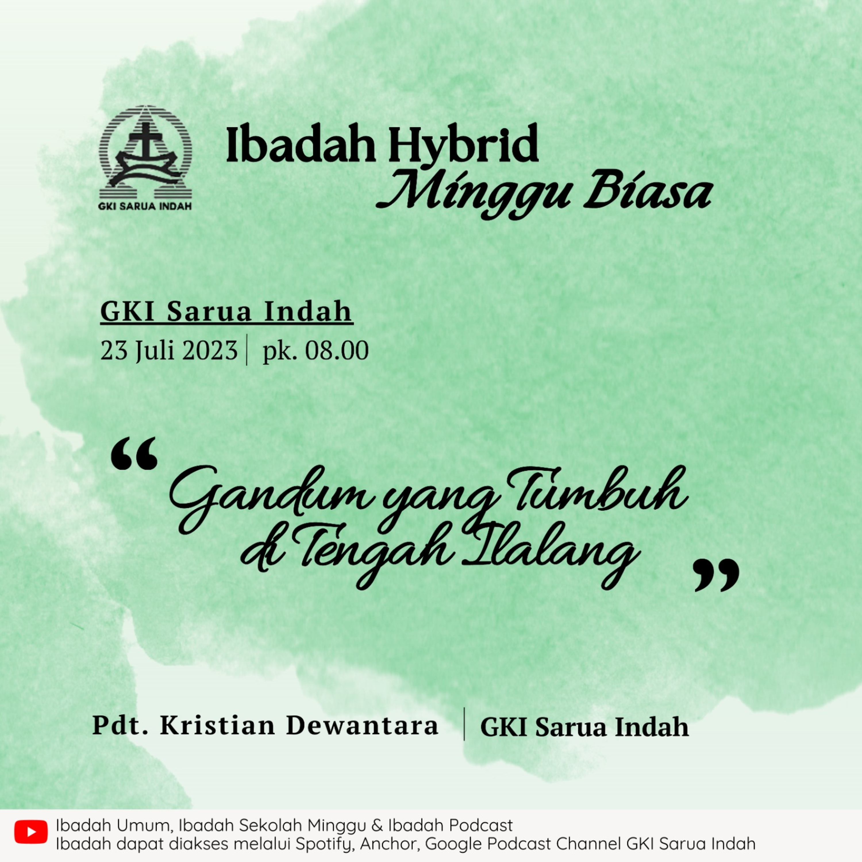 IBADAH MINGGU BIASA GKI SARUA INDAH, 23 JULI 2023 episode artwork
