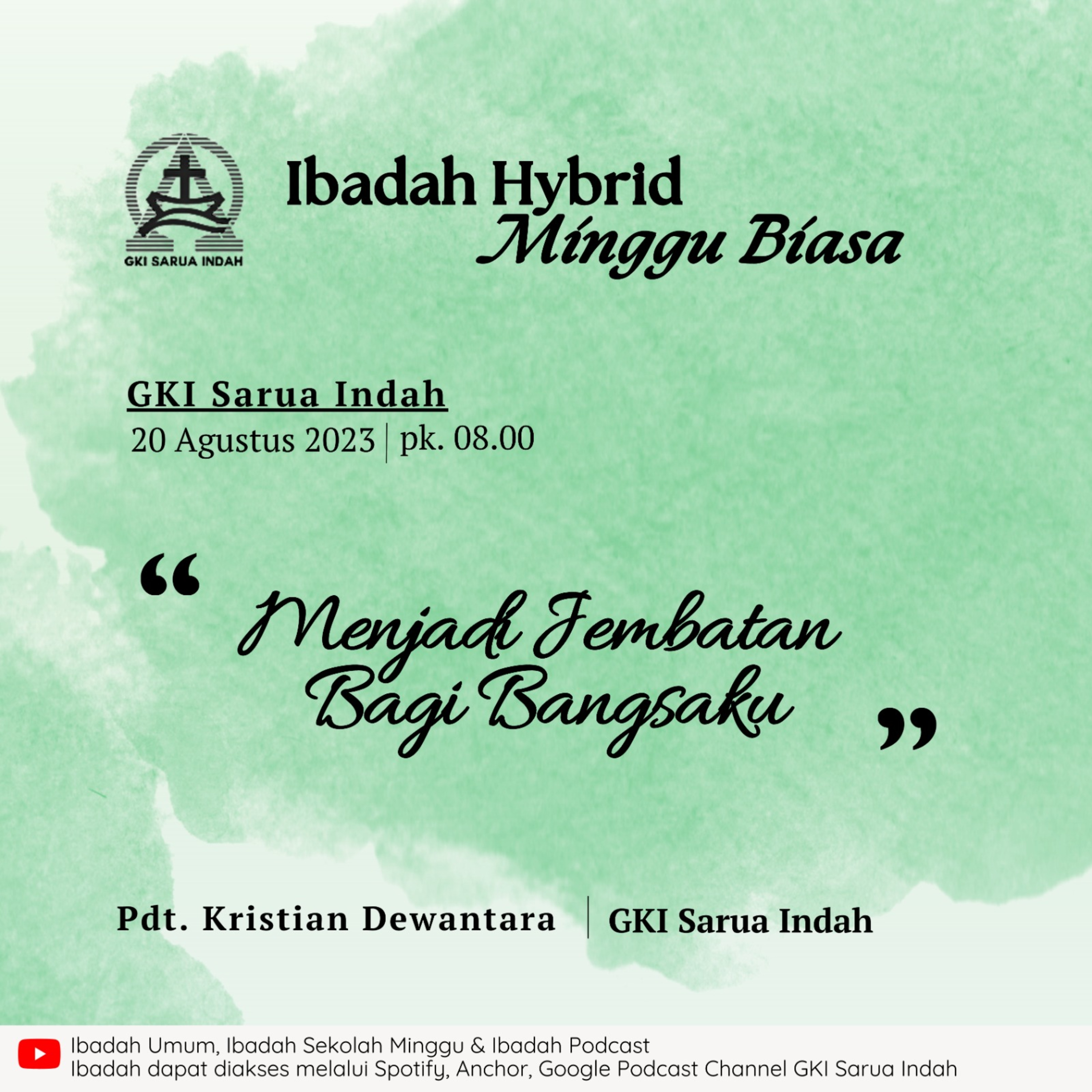 IBADAH MINGGU BIASA GKI SARUA INDAH, 20 AGUSTUS 2023 episode artwork