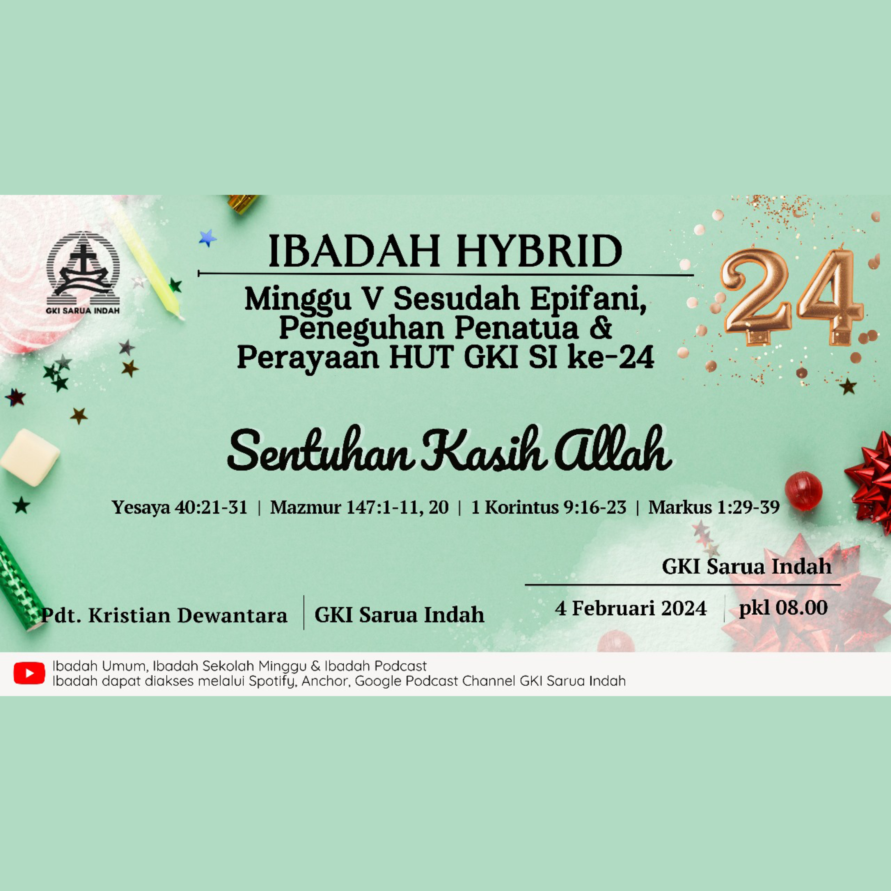Ibadah Hybrid Minggu V Sesudah Epifani, Peneguhan Penatua, & Perayaan HUT GKI SI ke 24 | Minggu, 4 Februari 2024 episode artwork