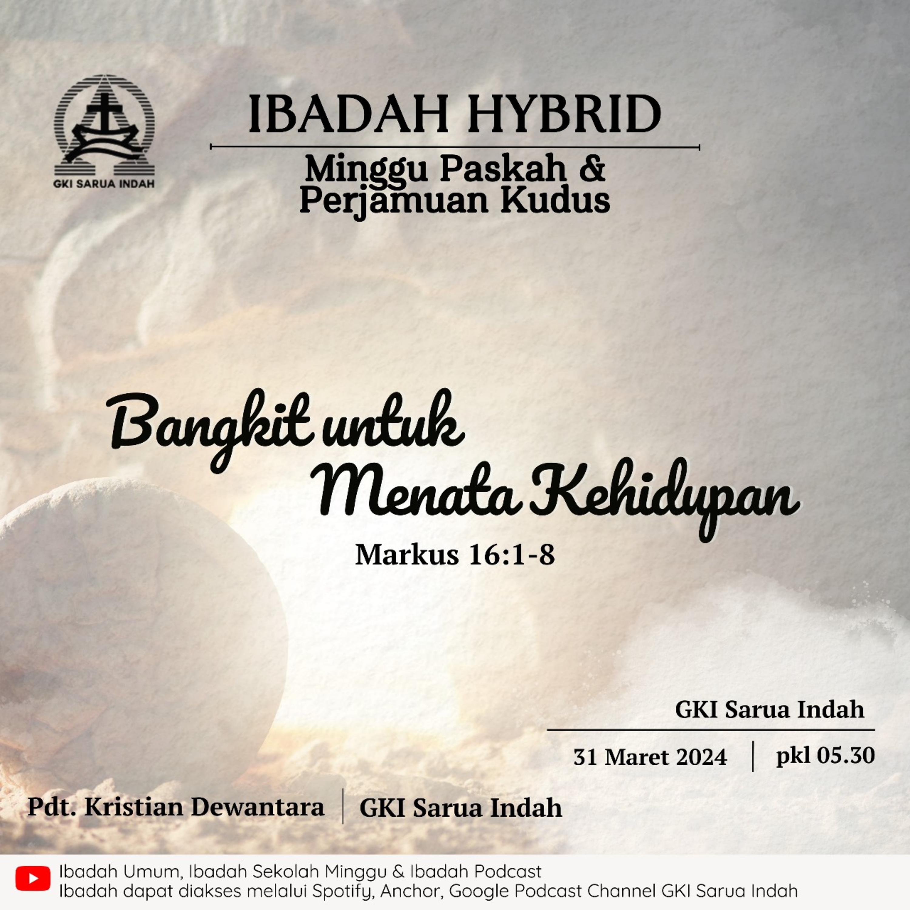 Ibadah Hybrid Minggu Paskah Subuh & Perjamuan Kudus | 31 Maret 2024 episode artwork