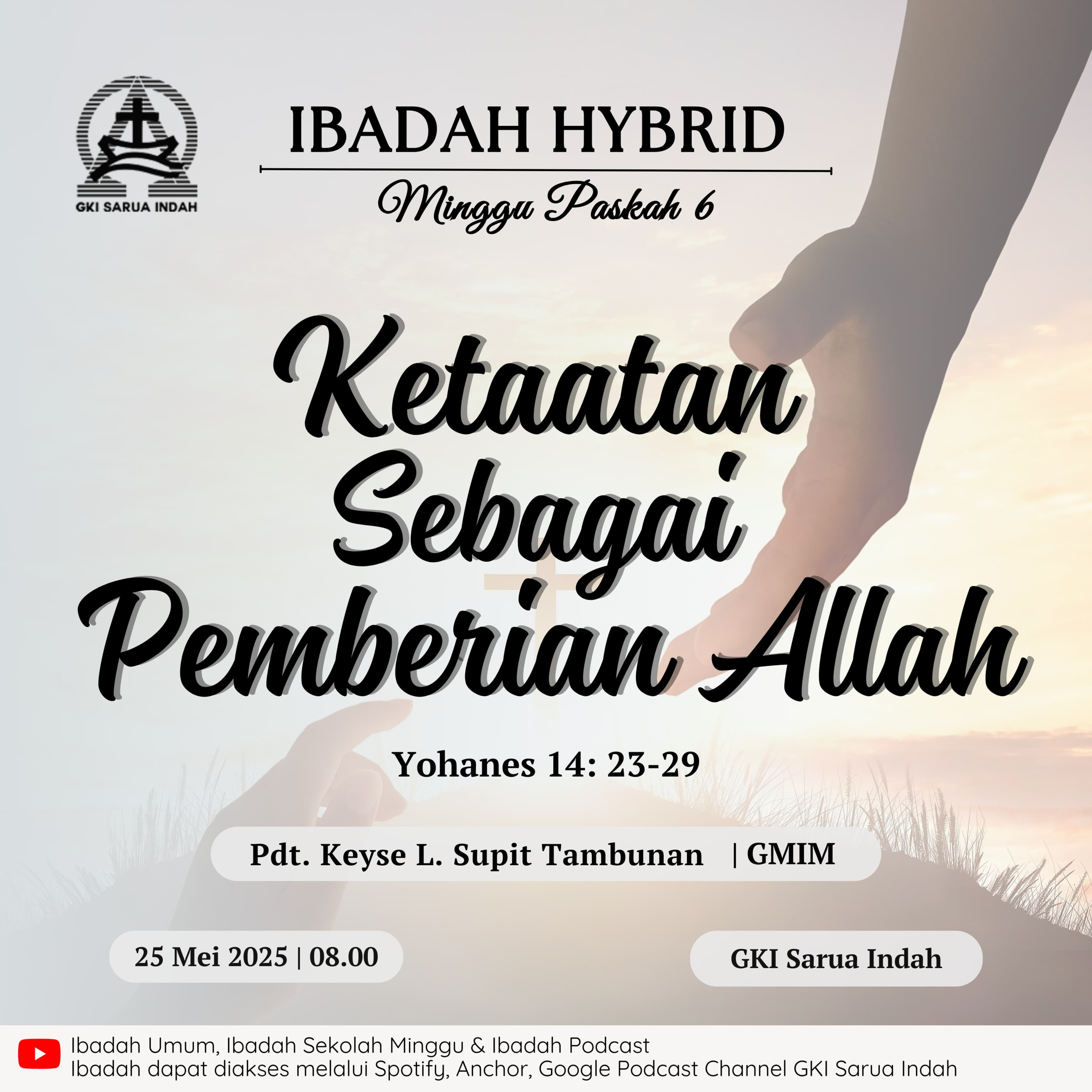 Ibadah Hybrid Paskah Minggu VI | Minggu, 25 Mei 2025 episode artwork