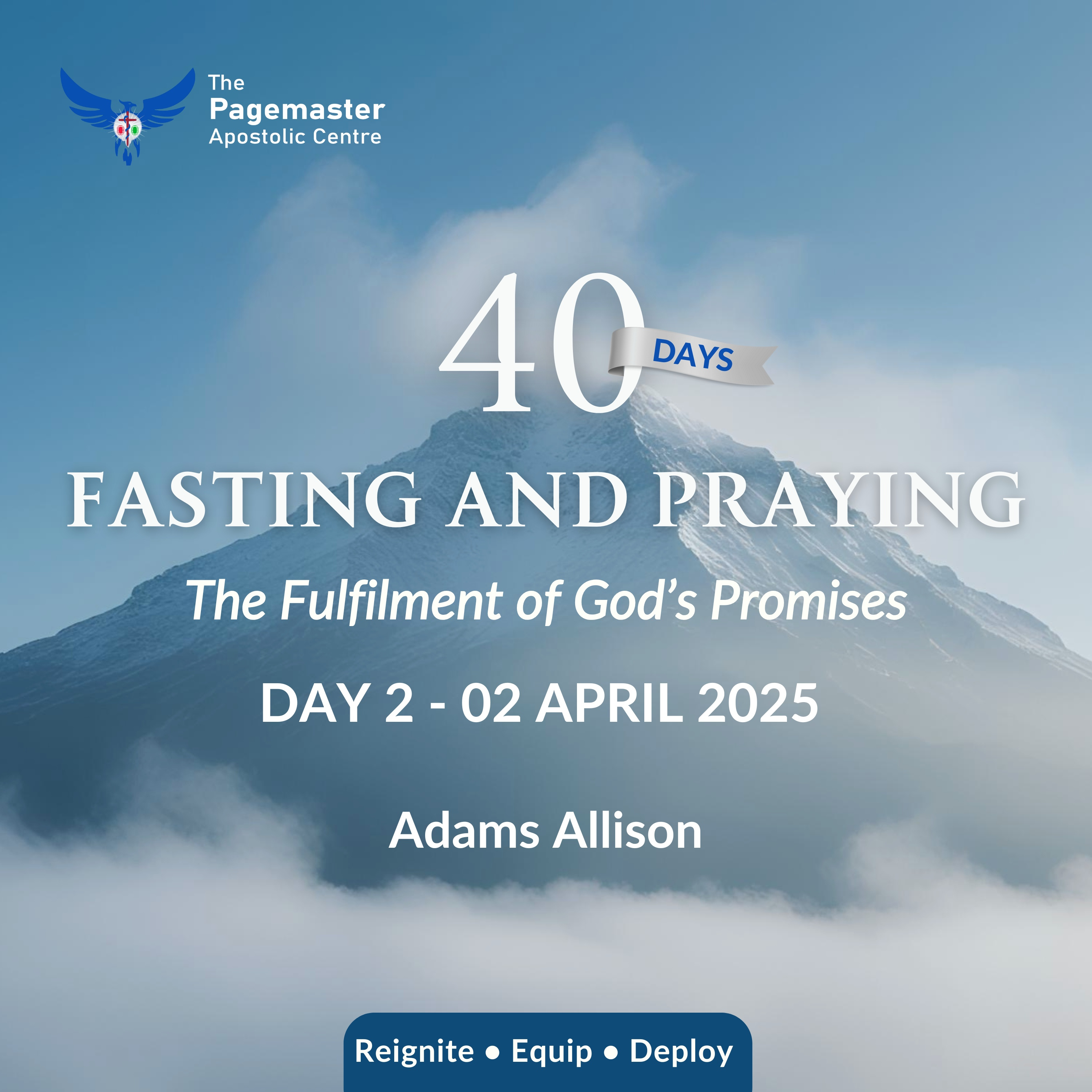 Day 02 - 02 April 2025 (40-Day Fast & Prayers) - Adams Allison
