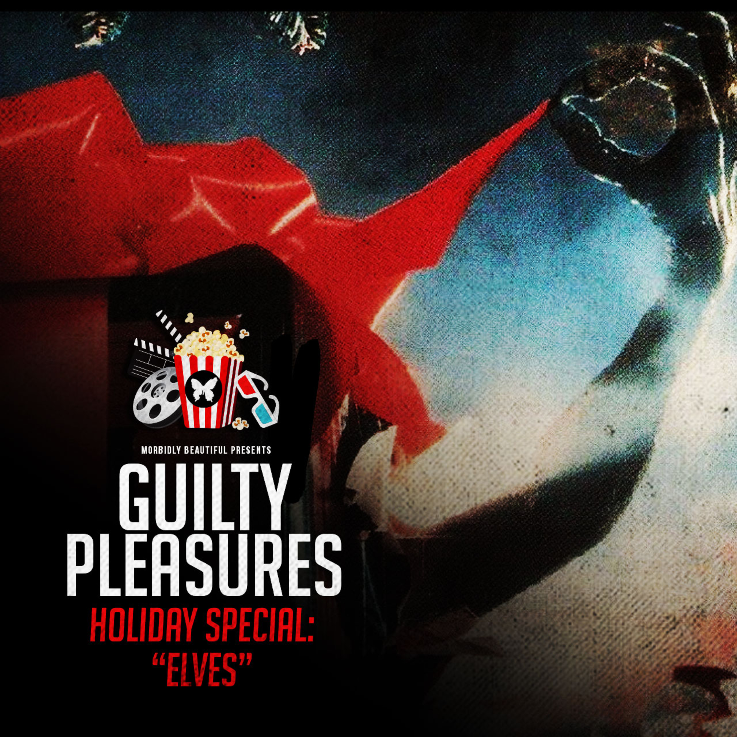 Guilty Pleasures: Holiday Special Featuring "Elves"