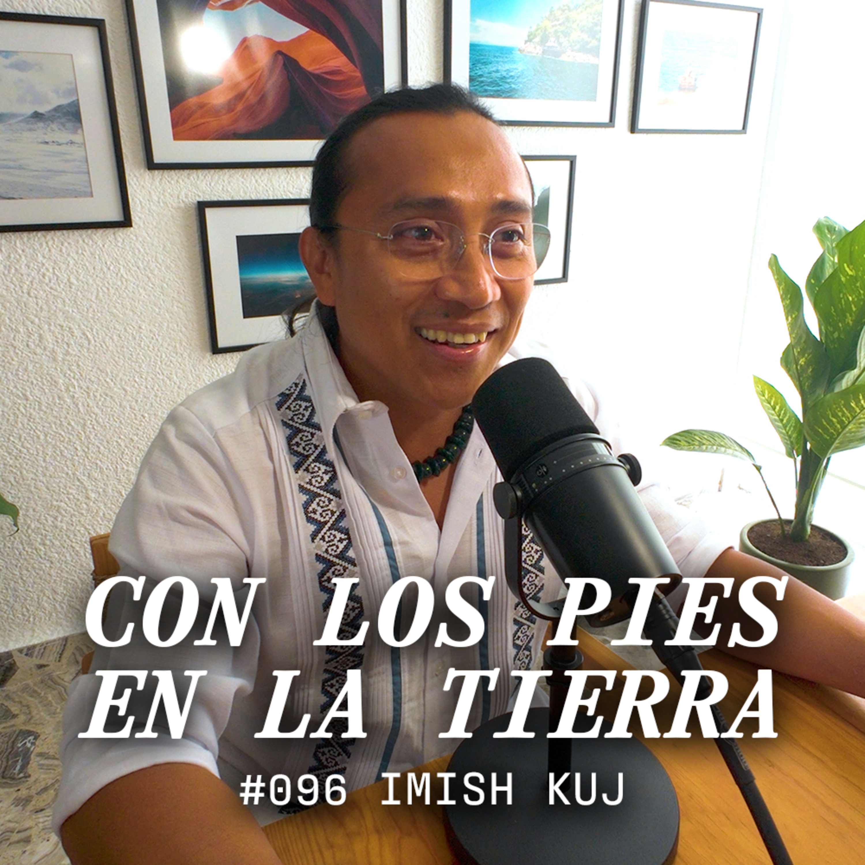 Visión Maya y Psicochamanismo | Imish Kuj | #096 episode artwork