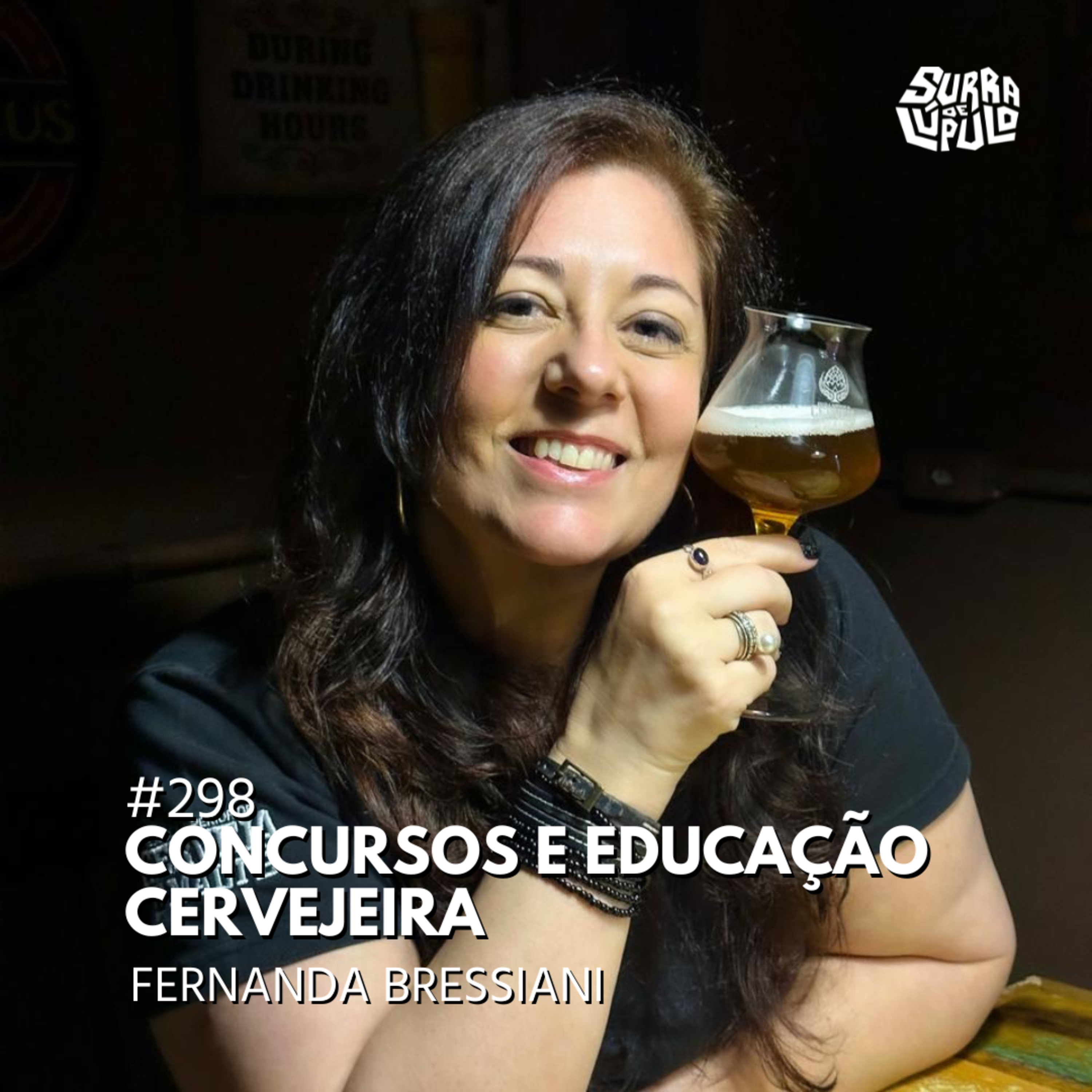 Concursos e educação cervejeira com Fernanda Bressiani | Surra #298 episode artwork