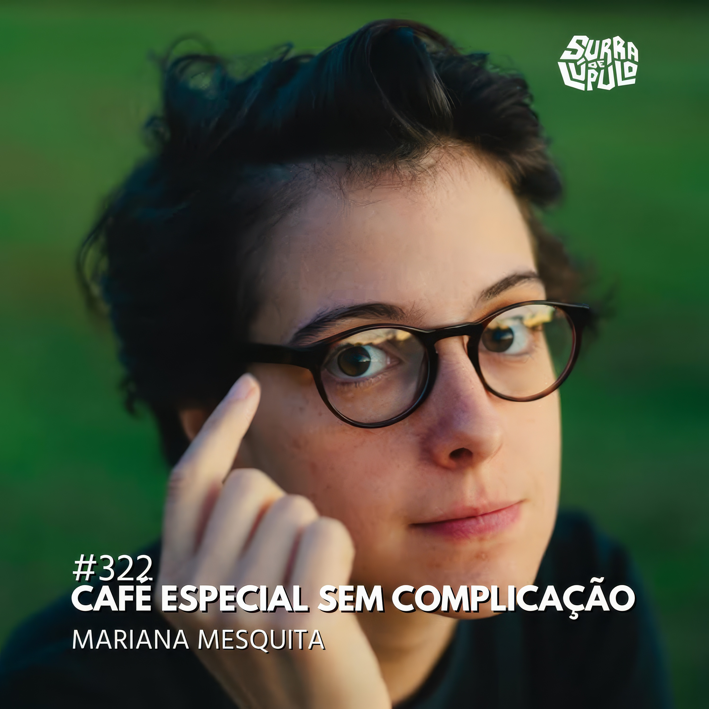 Café especial sem complicação (com Mari Mesquita) | Surra#322 episode artwork