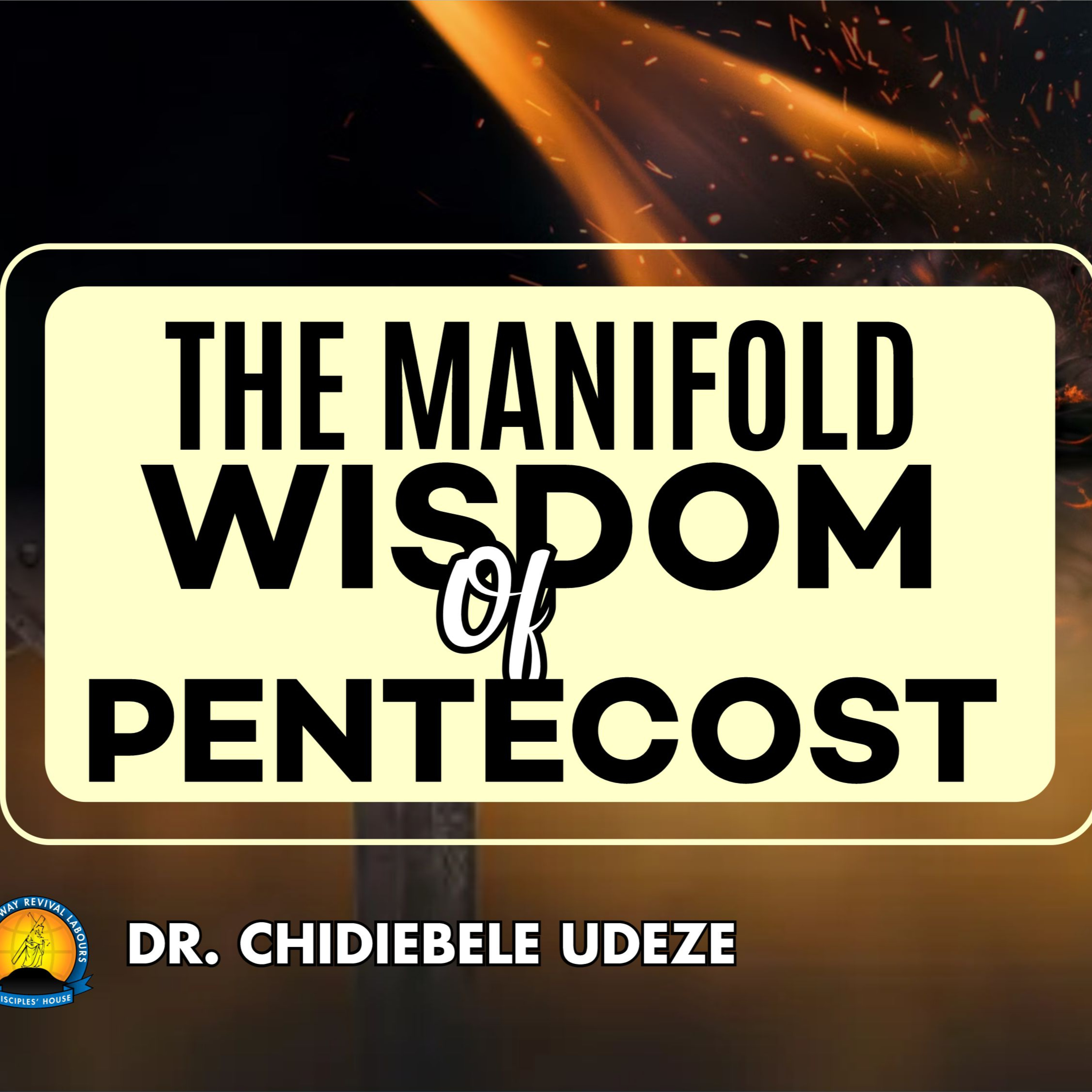 THE MANIFOLD WISDOM OF PENTECOST episode artwork