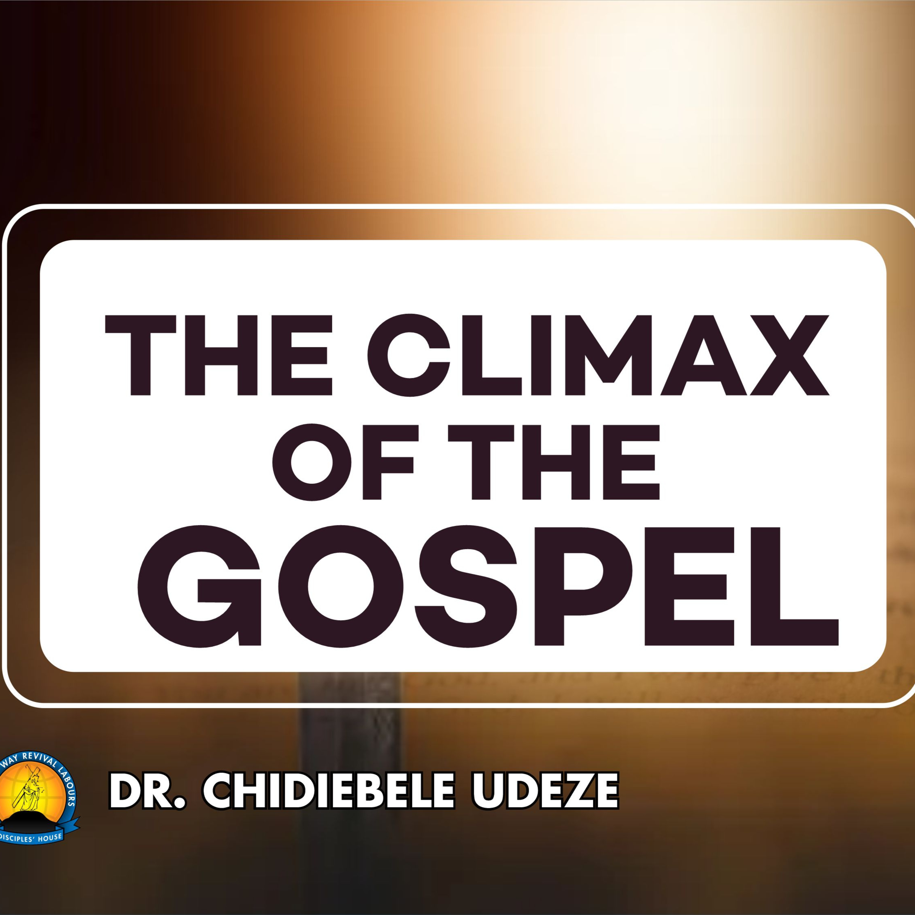 THE CLIMAX OF THE GOSPEL episode artwork