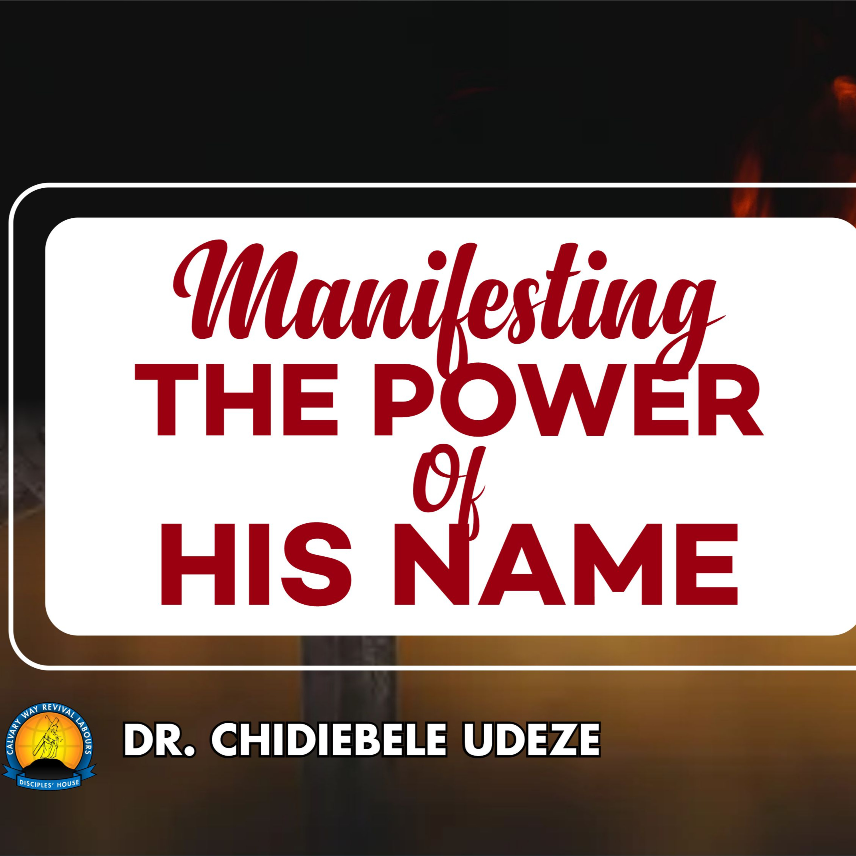 MANIFESTING THE POWER OF HIS NAME episode artwork