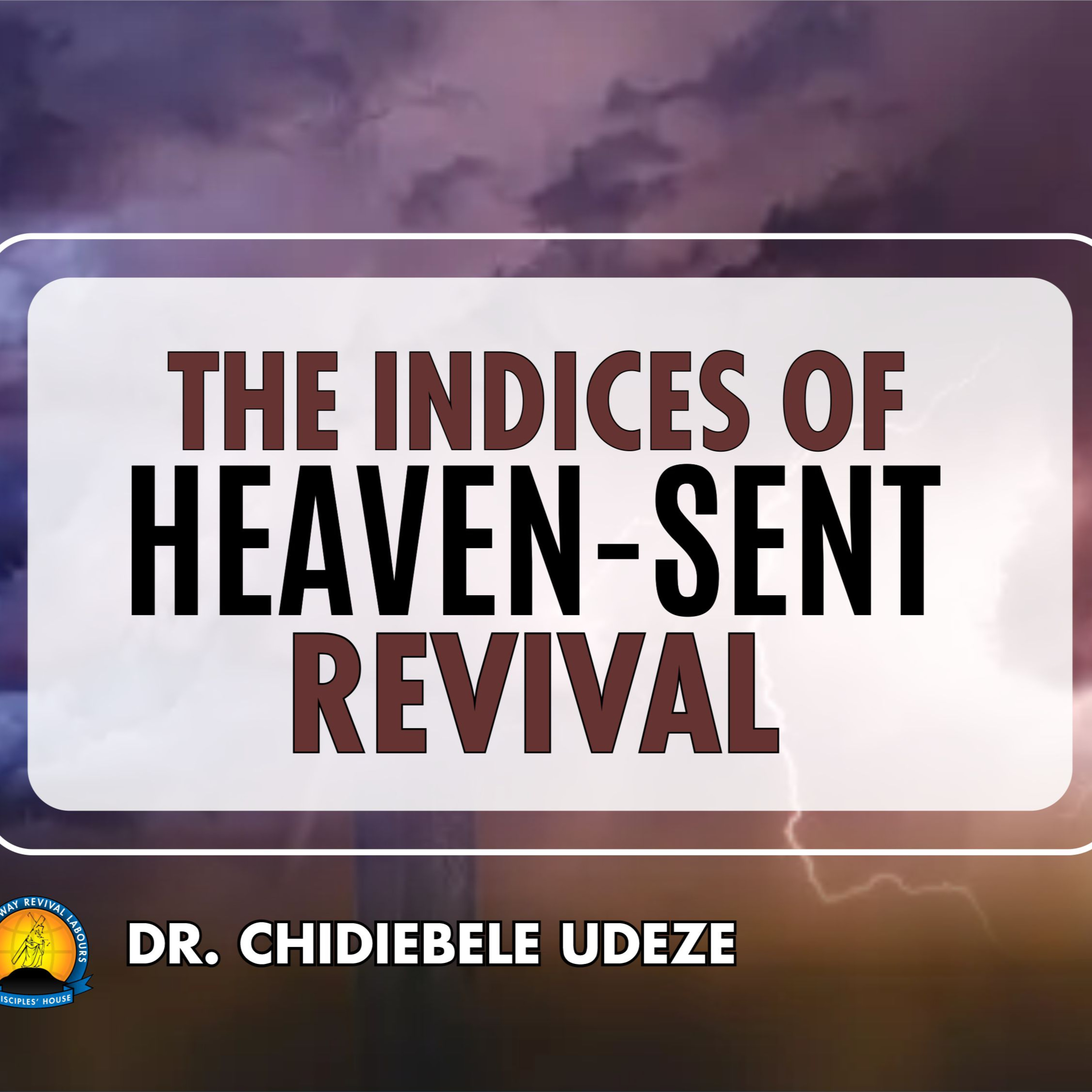 THE INDICES OF HEAVEN-SENT REVIVAL episode artwork