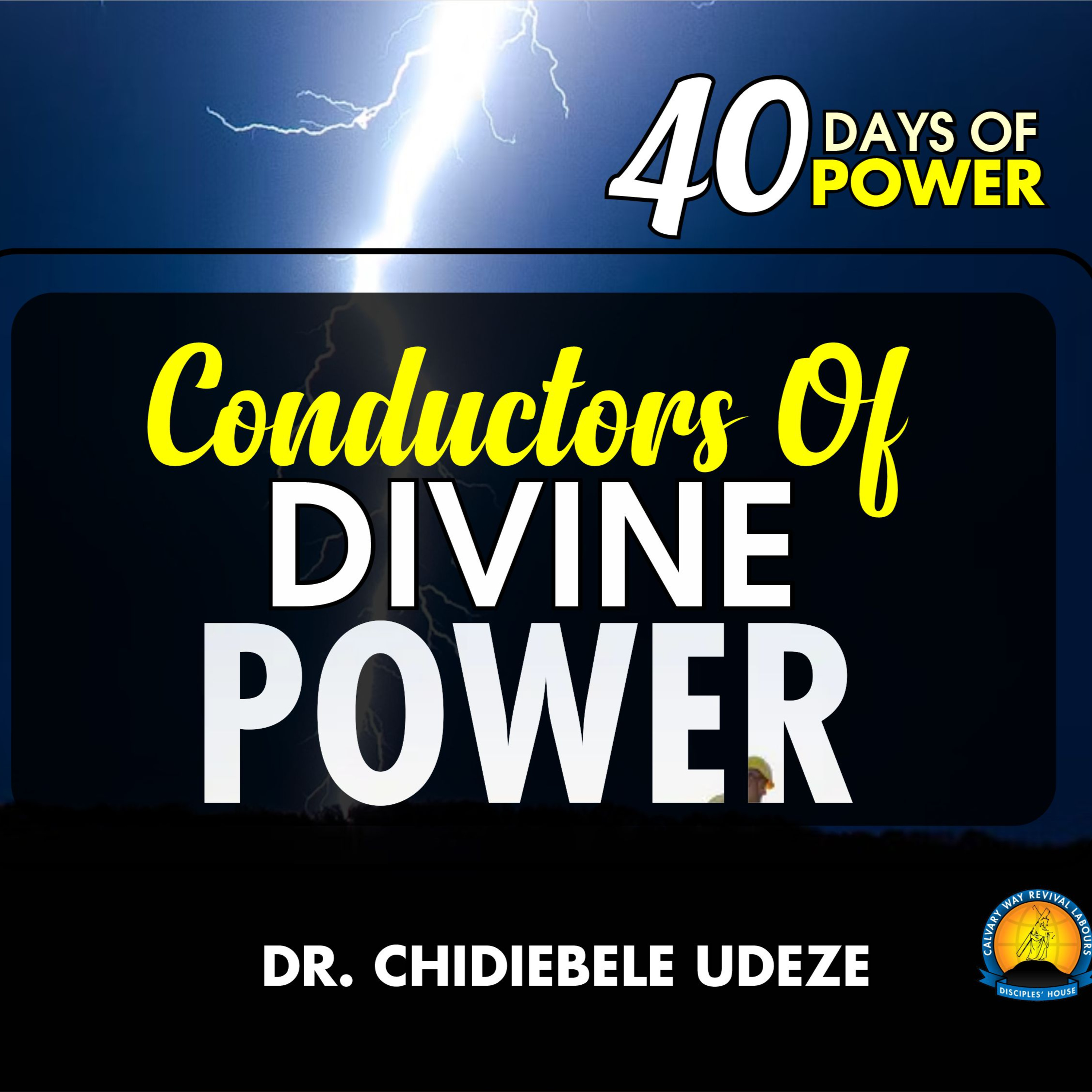 CONDUCTORS OF DIVINE POWER - Dr. Chidiebele Udeze episode artwork