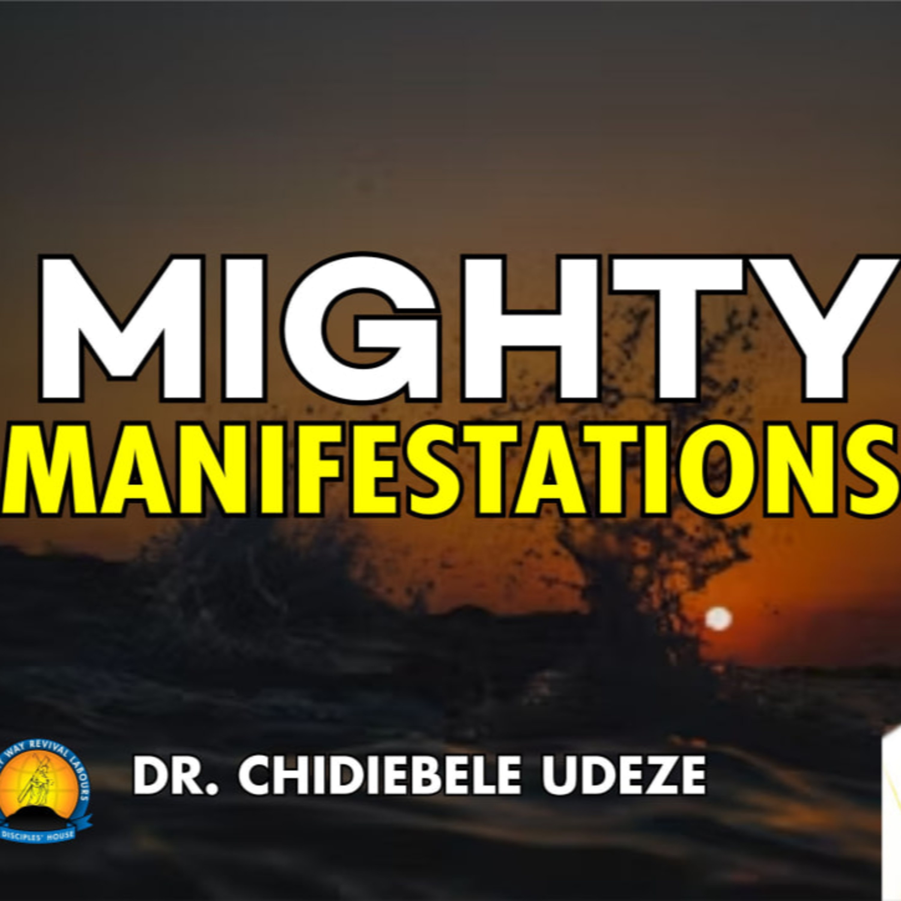MIGHTY MANIFESTATIONS || Dr. Chidiebele Udeze episode artwork