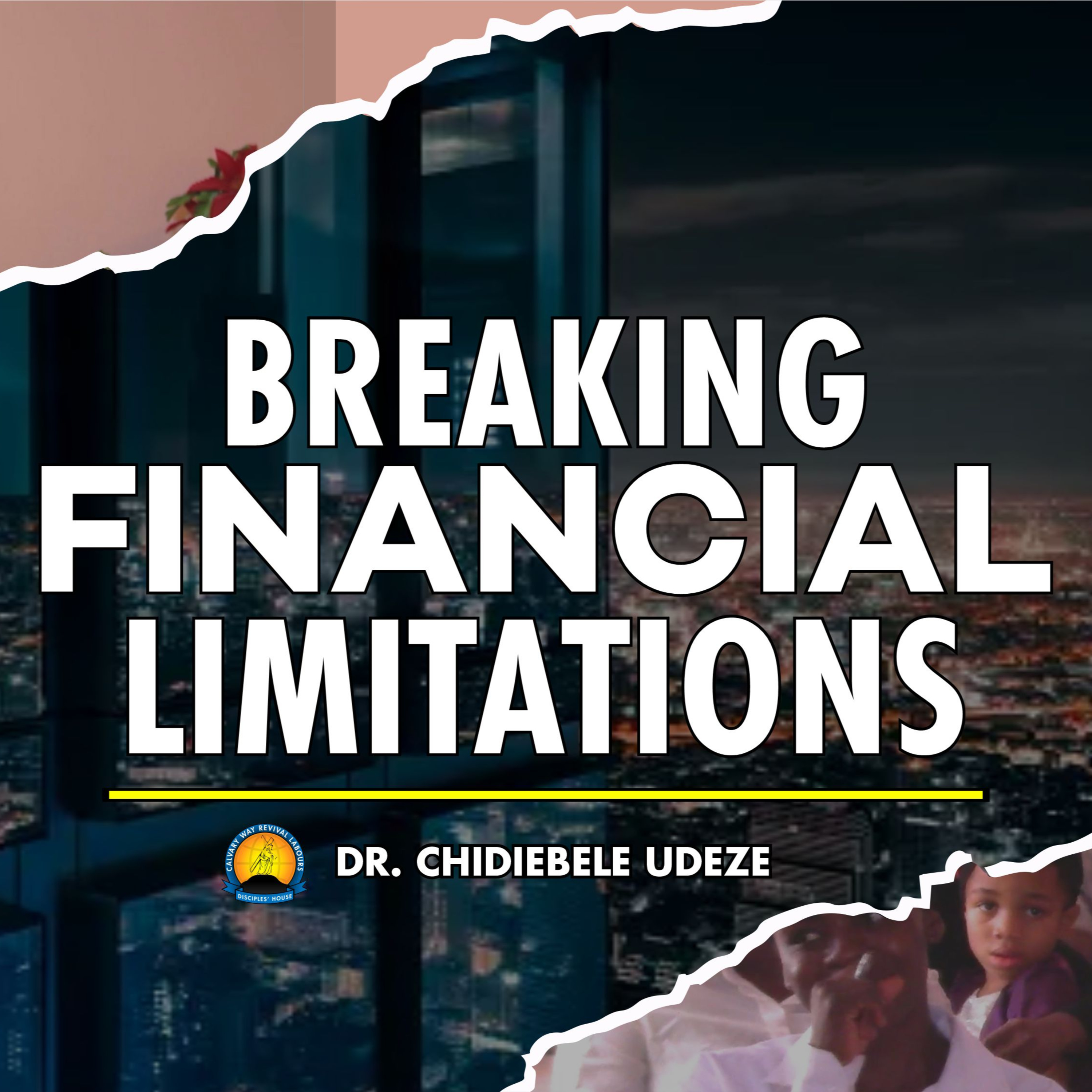 BREAKING FINANCIAL LIMITATIONS - Dr. Chidiebele Udeze episode artwork