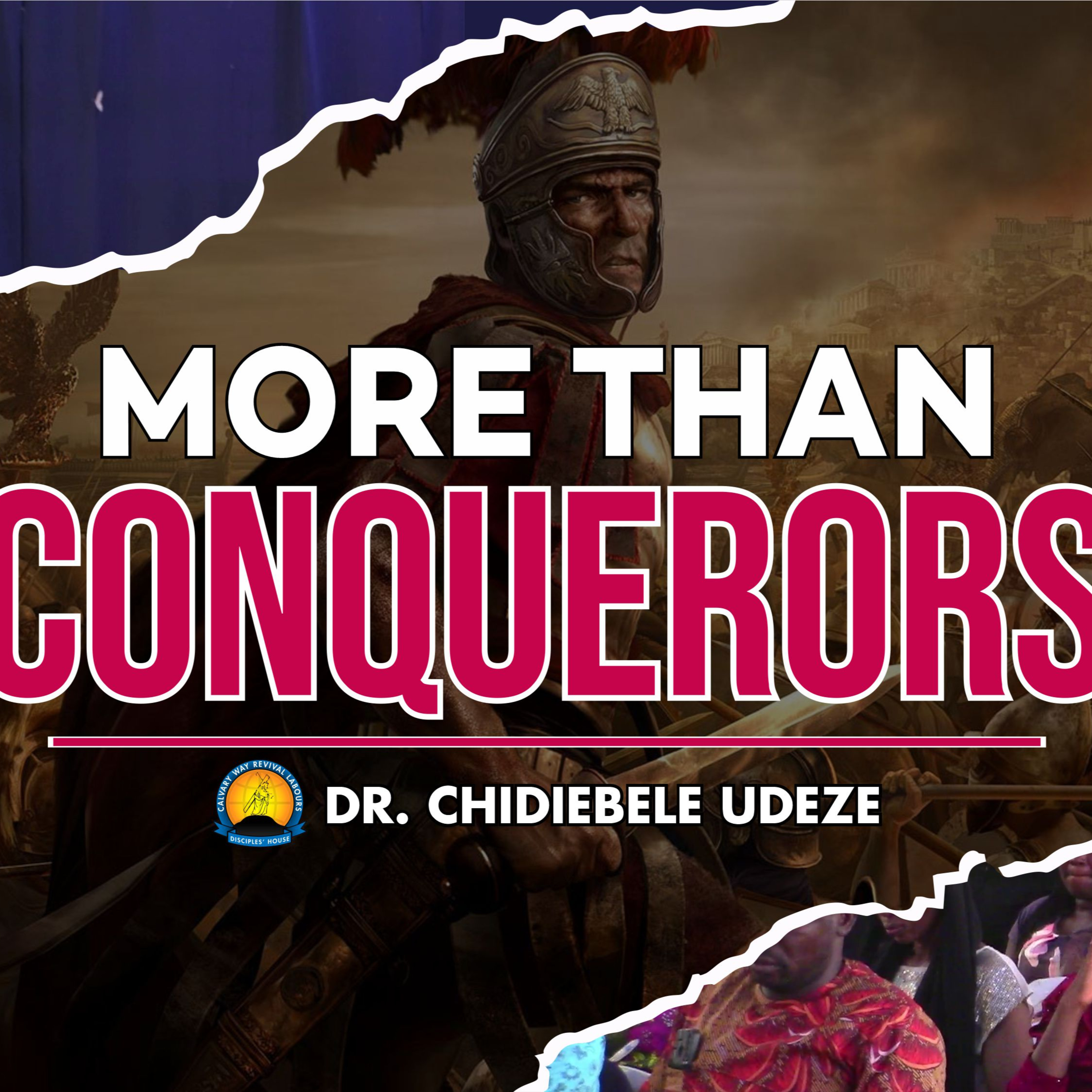MORE THAN CONQUERORS - Dr. Chidiebele Udeze episode artwork