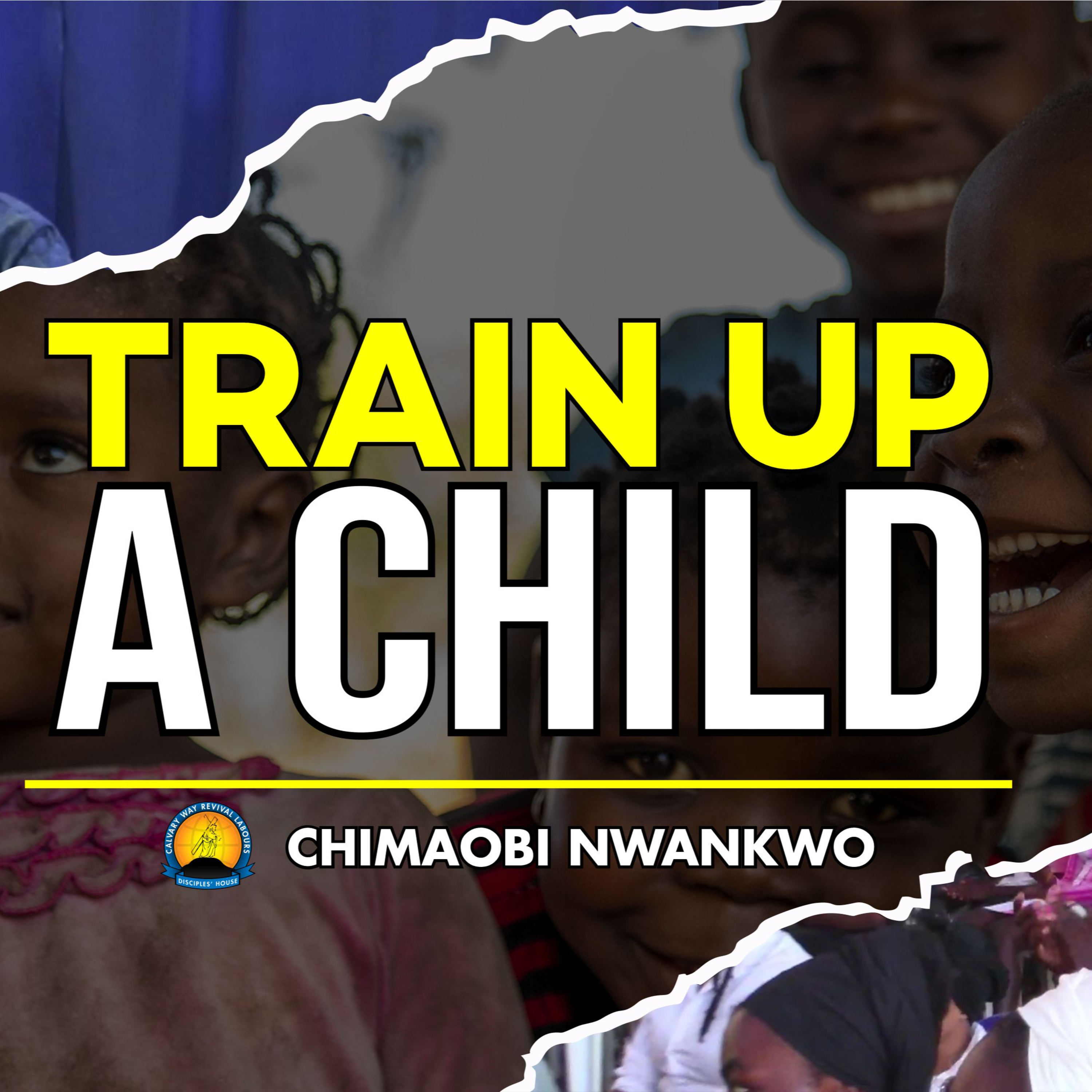 TRAIN UP A CHILD - Chimaobi Nwankwo episode artwork