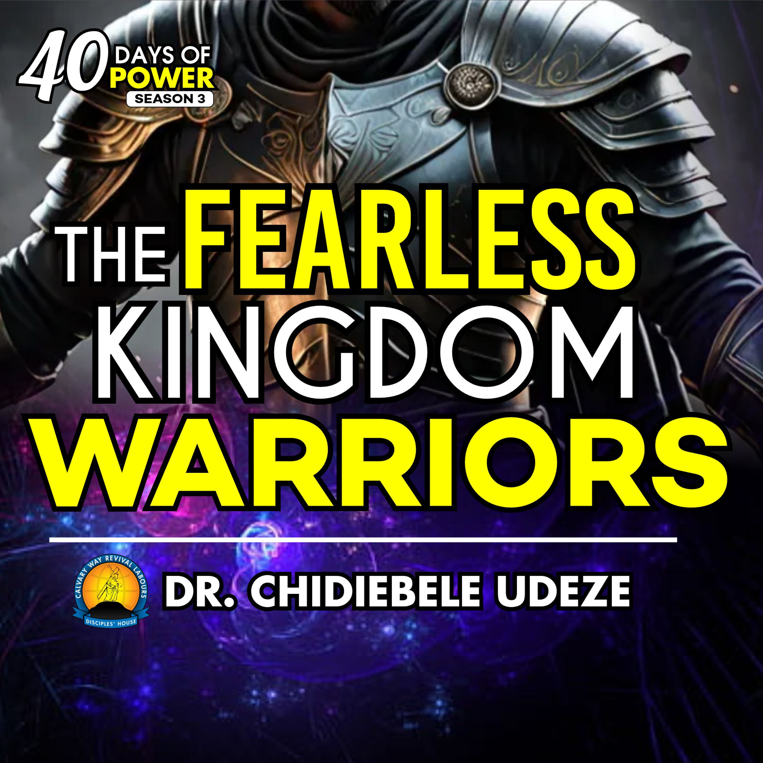 THE FEARLESS KINGDOM WARRIORS - Dr. Chidiebele Udeze episode artwork