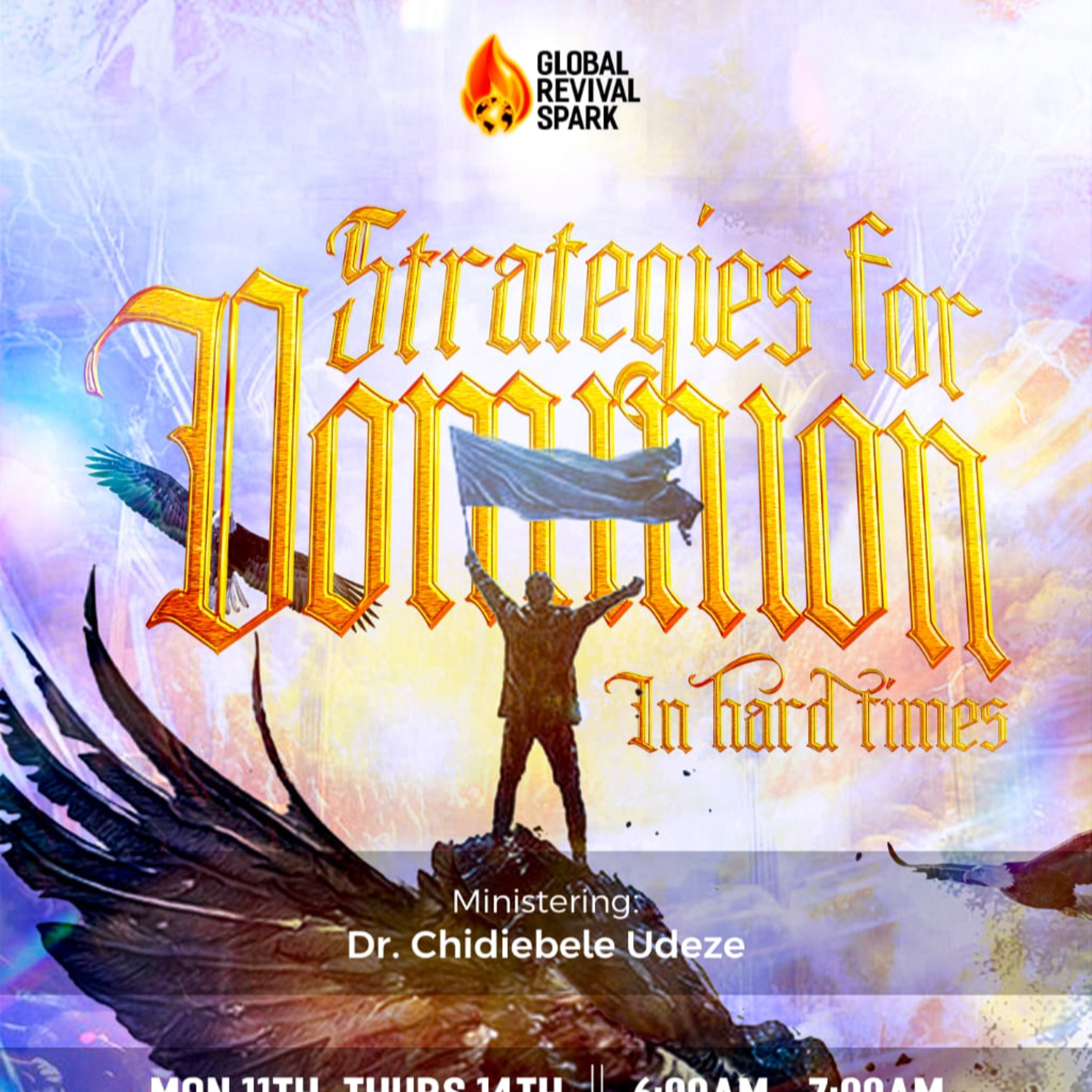 STRATEGIES FOR DOMINION IN HARD TIMES - Dr. Chidiebele Udeze episode artwork