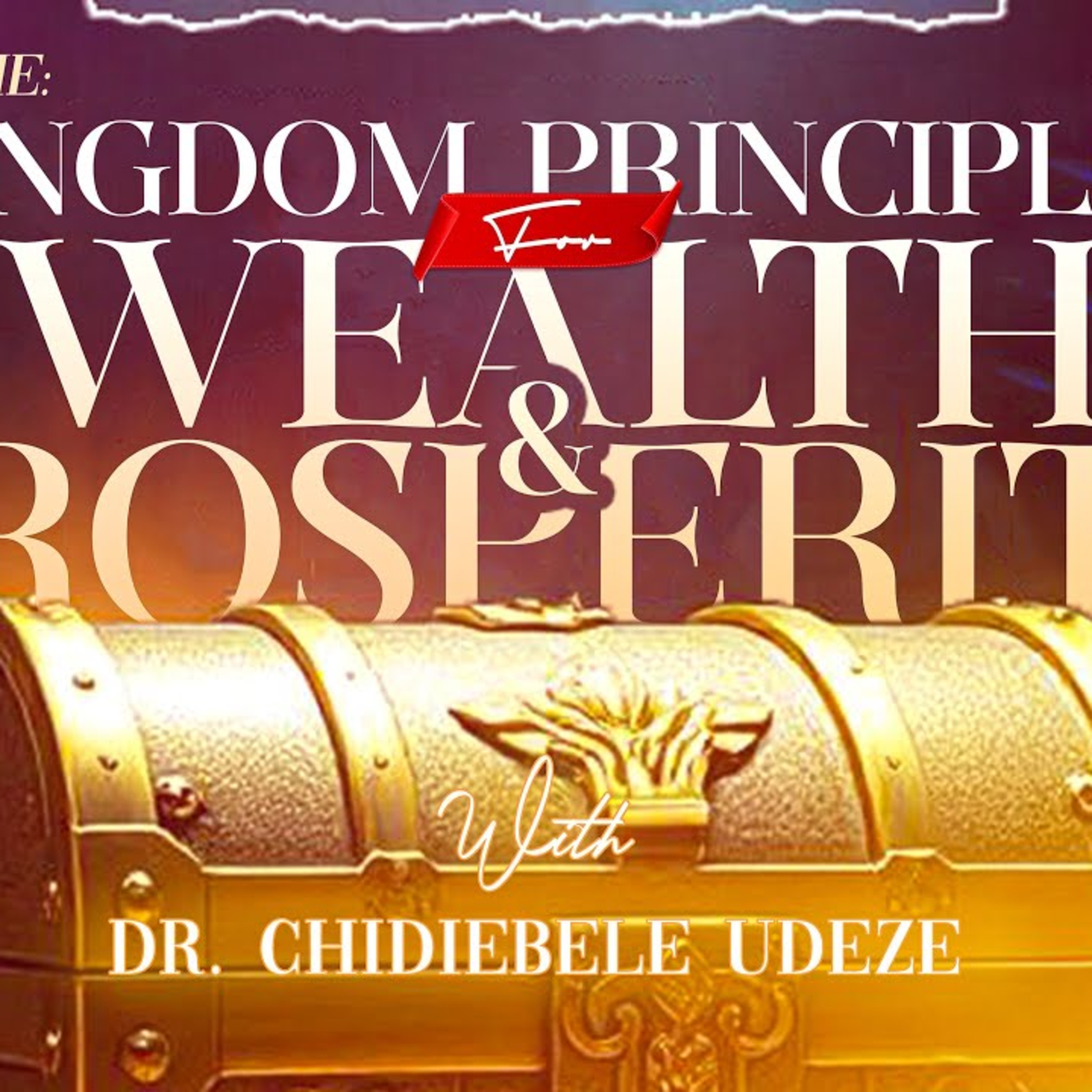 DELIVERANCE FROM POVERTY MENTALITY - Dr. Chidiebele Udeze episode artwork