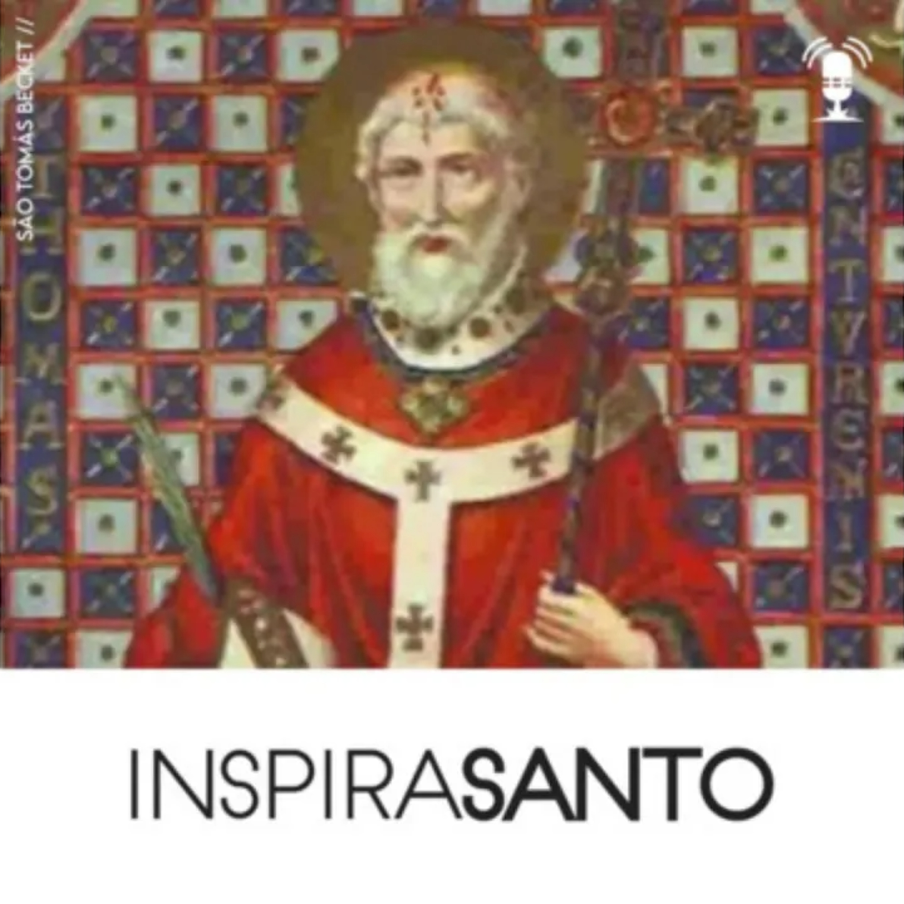 InspiraSanto - 29 de dezembro: São Tomás Becket episode artwork
