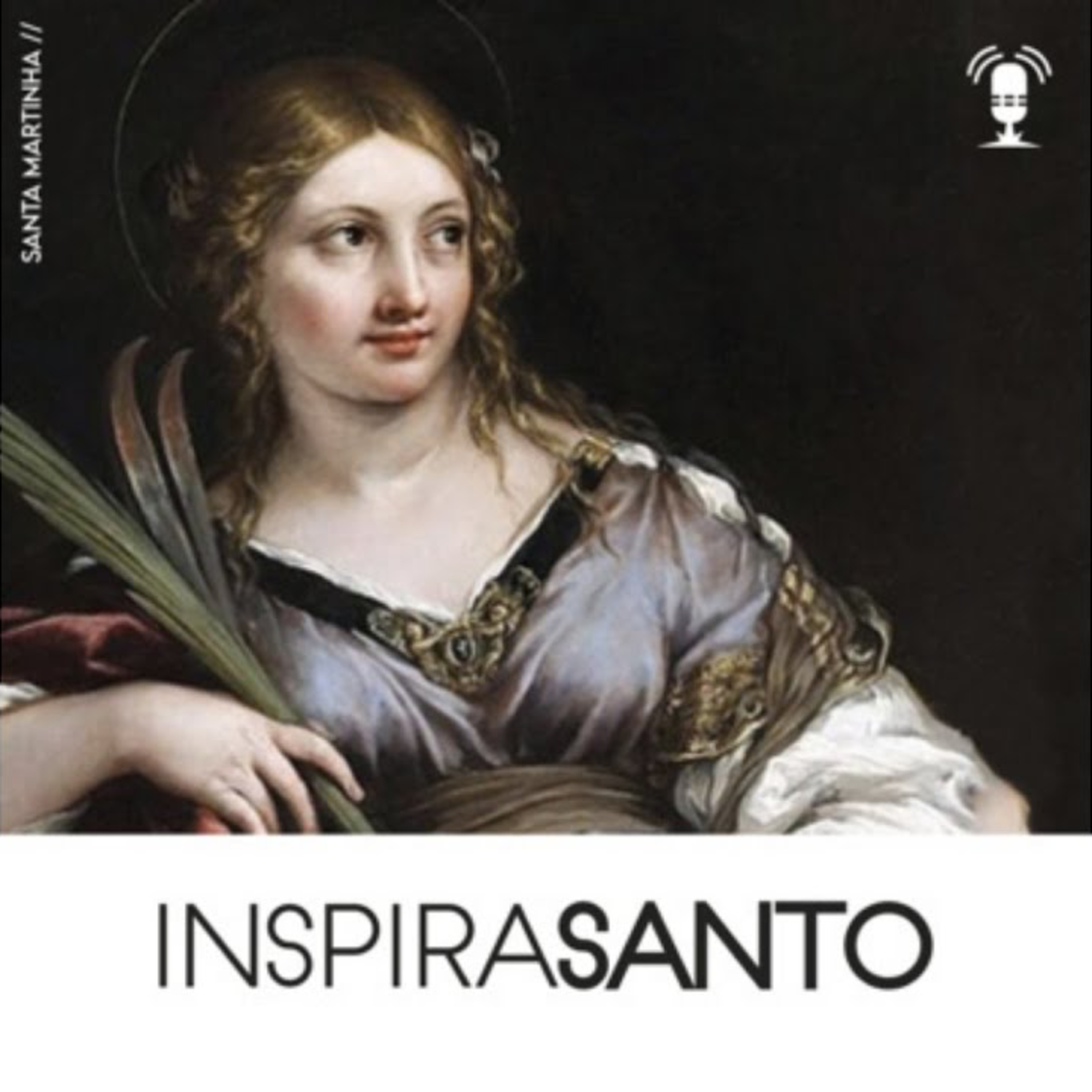 InspiraSanto - 30 de janeiro: Santa Martinha episode artwork
