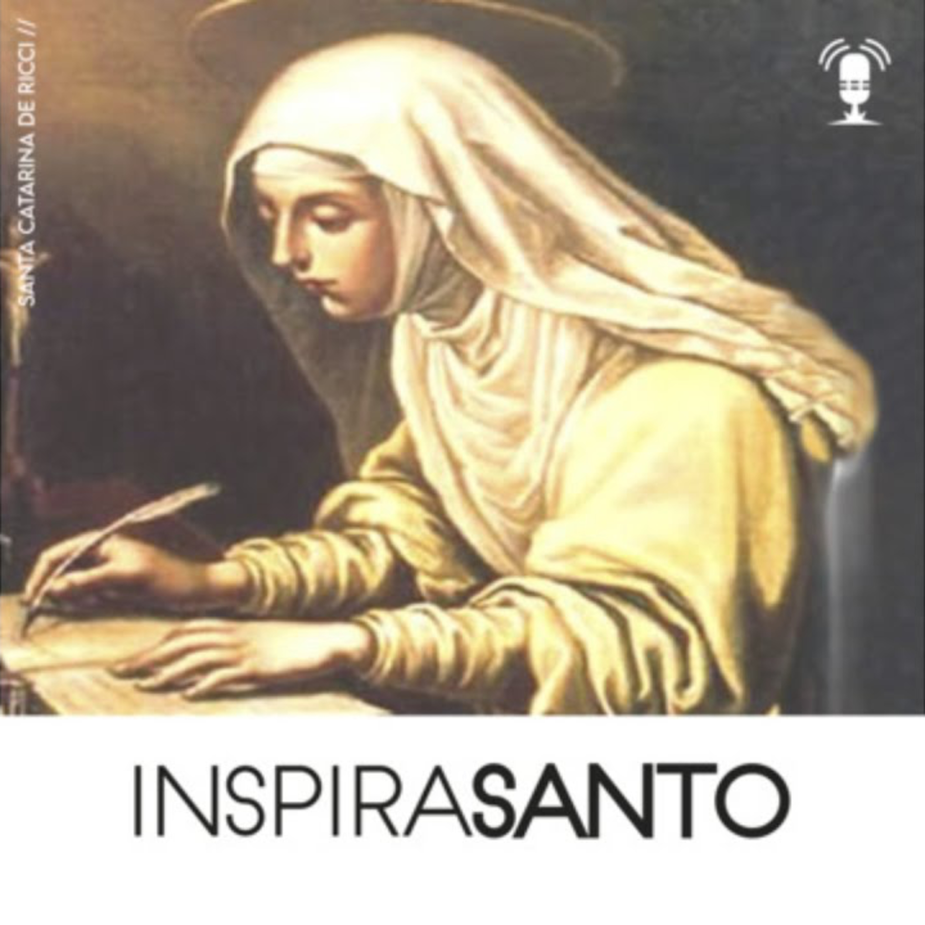 InspiraSanto - 02 de fevereiro: Santa Catarina de Ricci episode artwork