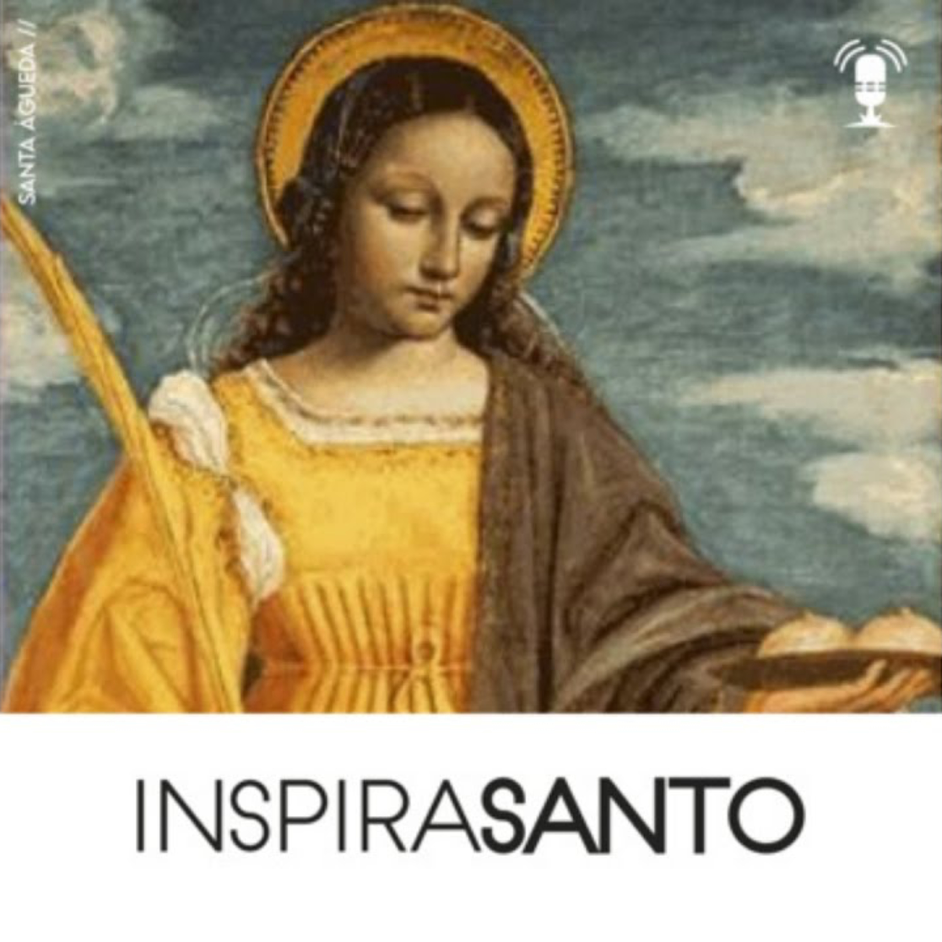 InspiraSanto - 05 de fevereiro: Santa Águeda episode artwork