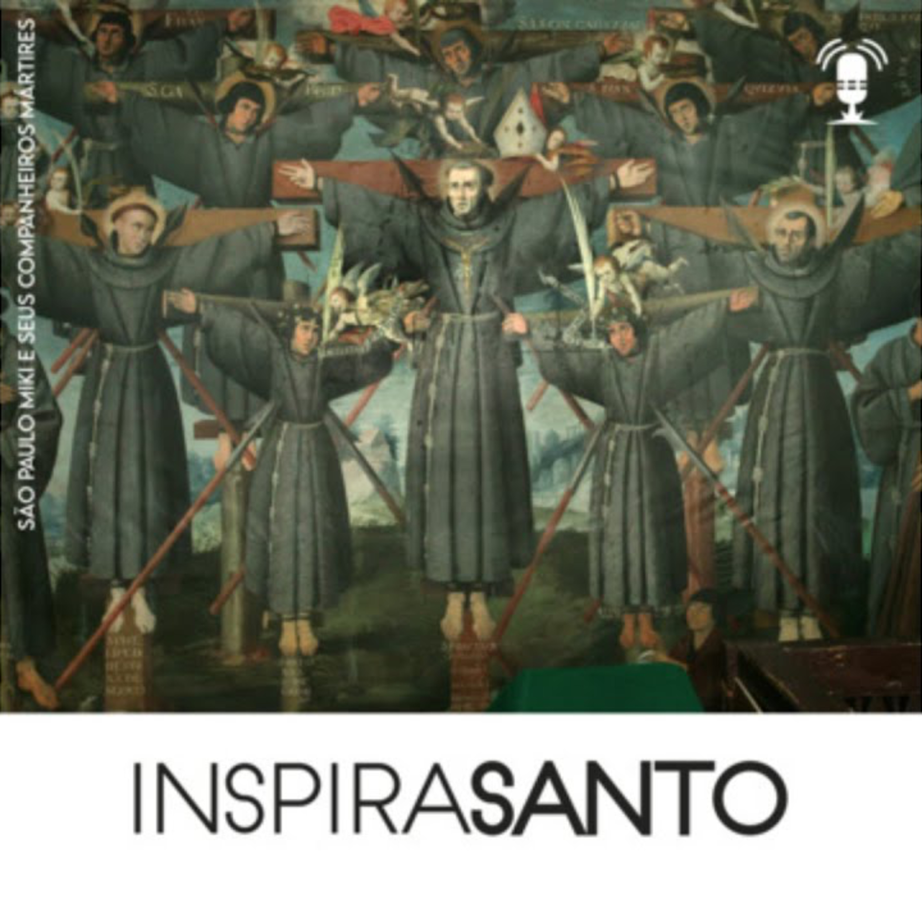 InspiraSanto - 06 de fevereiro: São Paulo Miki e Seus Companheiros Mártires episode artwork