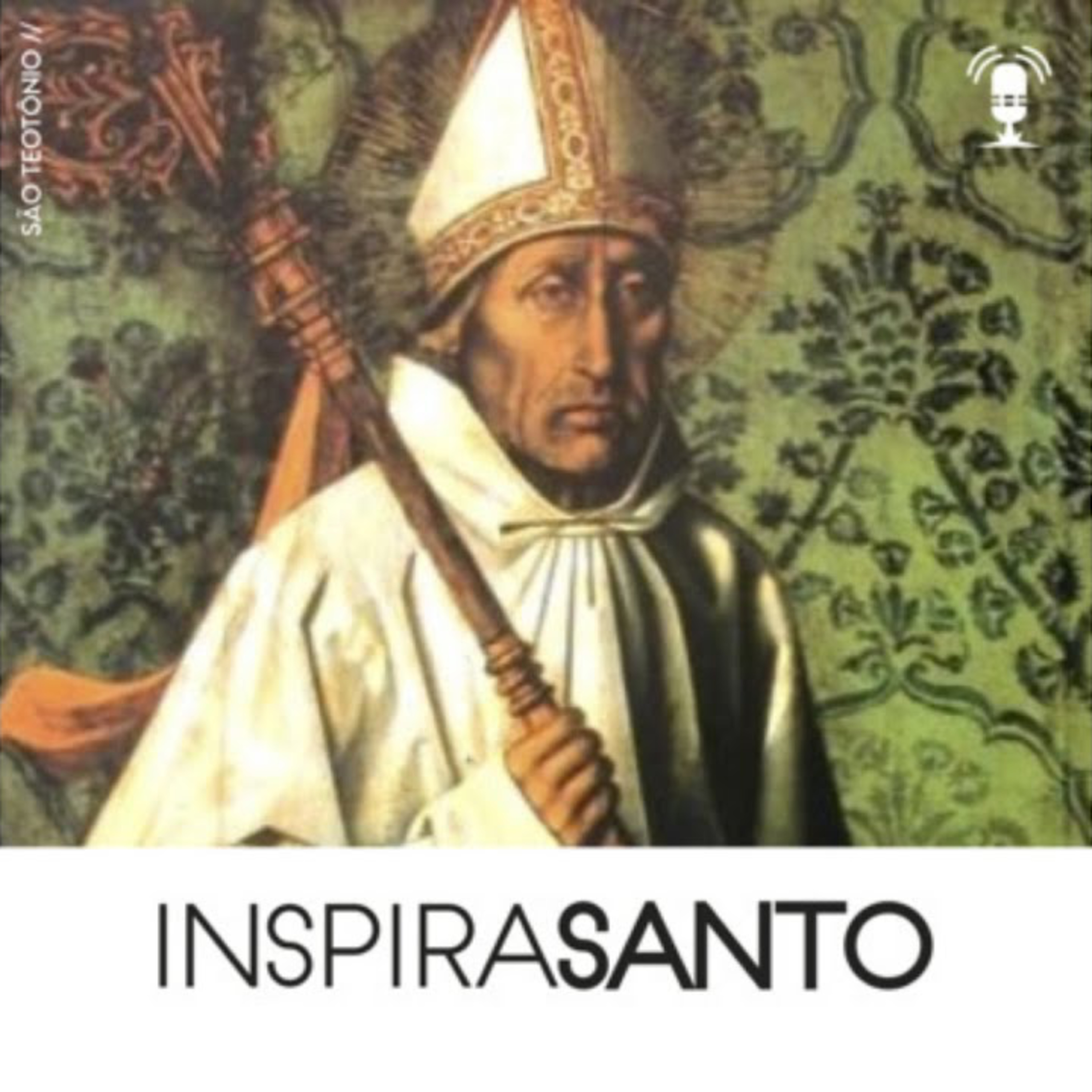 InspiraSanto - 18 de fevereiro: São Teotônio episode artwork