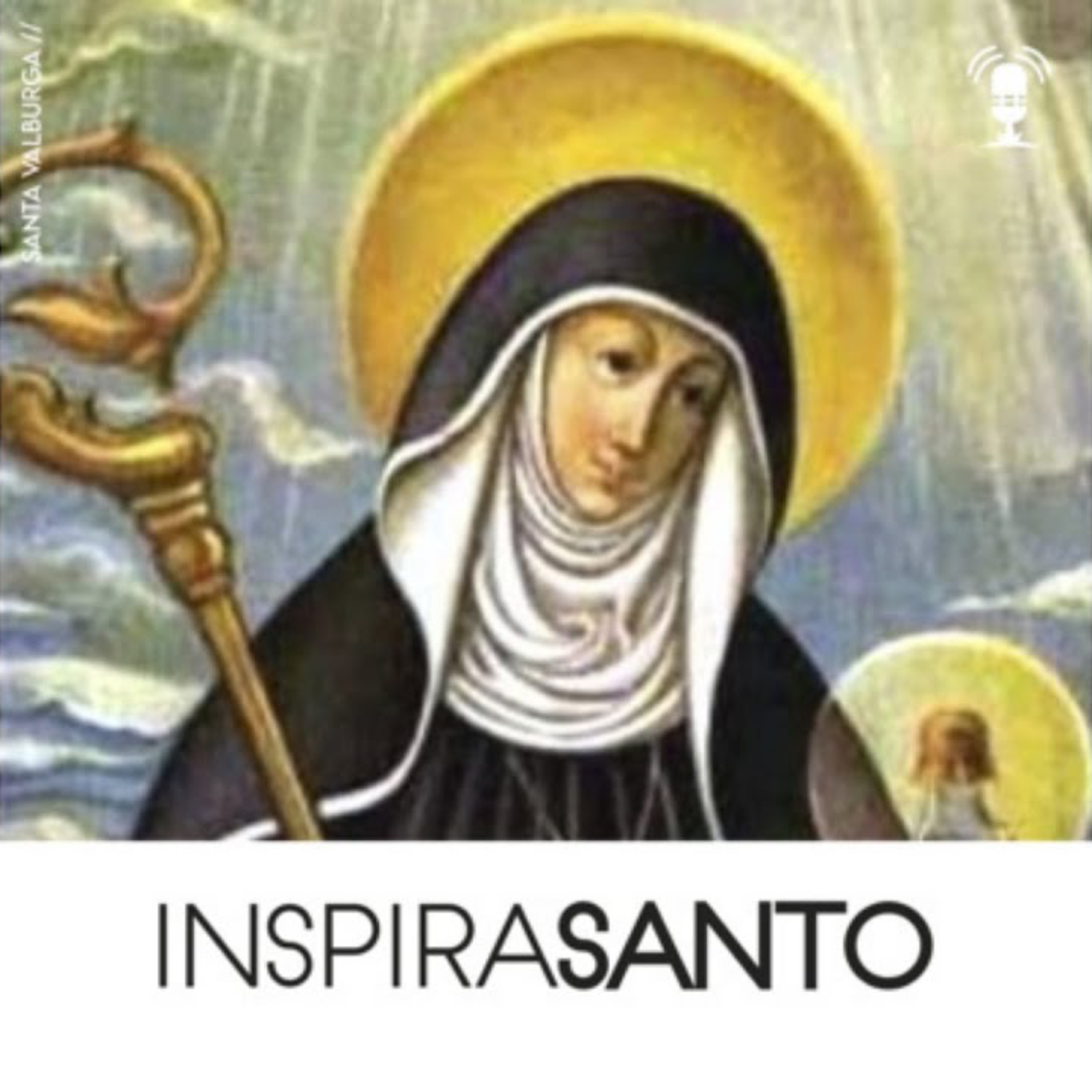 InspiraSanto - 25 de fevereiro: Santa Valburga episode artwork