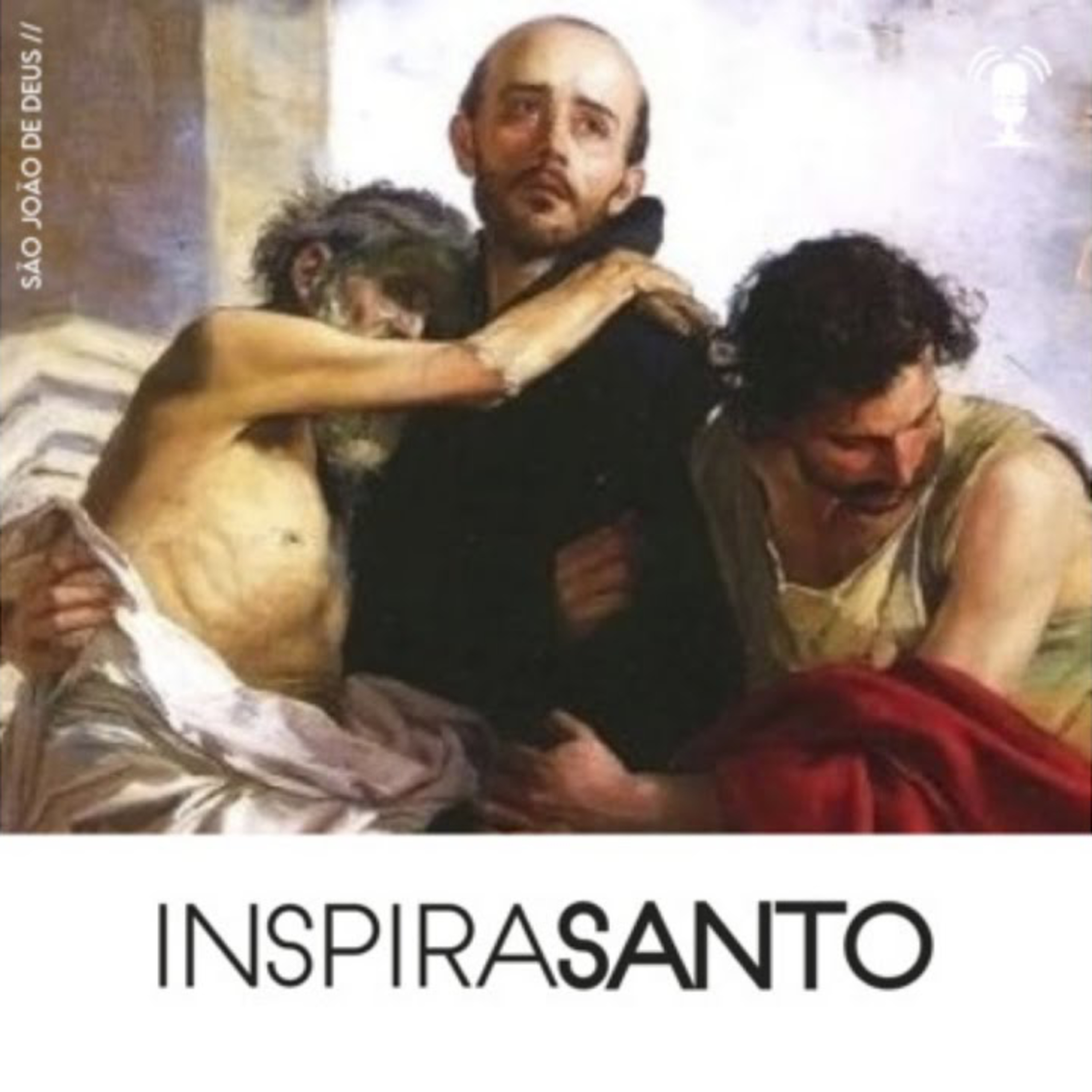 InspiraSanto - 08 de março: São João de Deus episode artwork