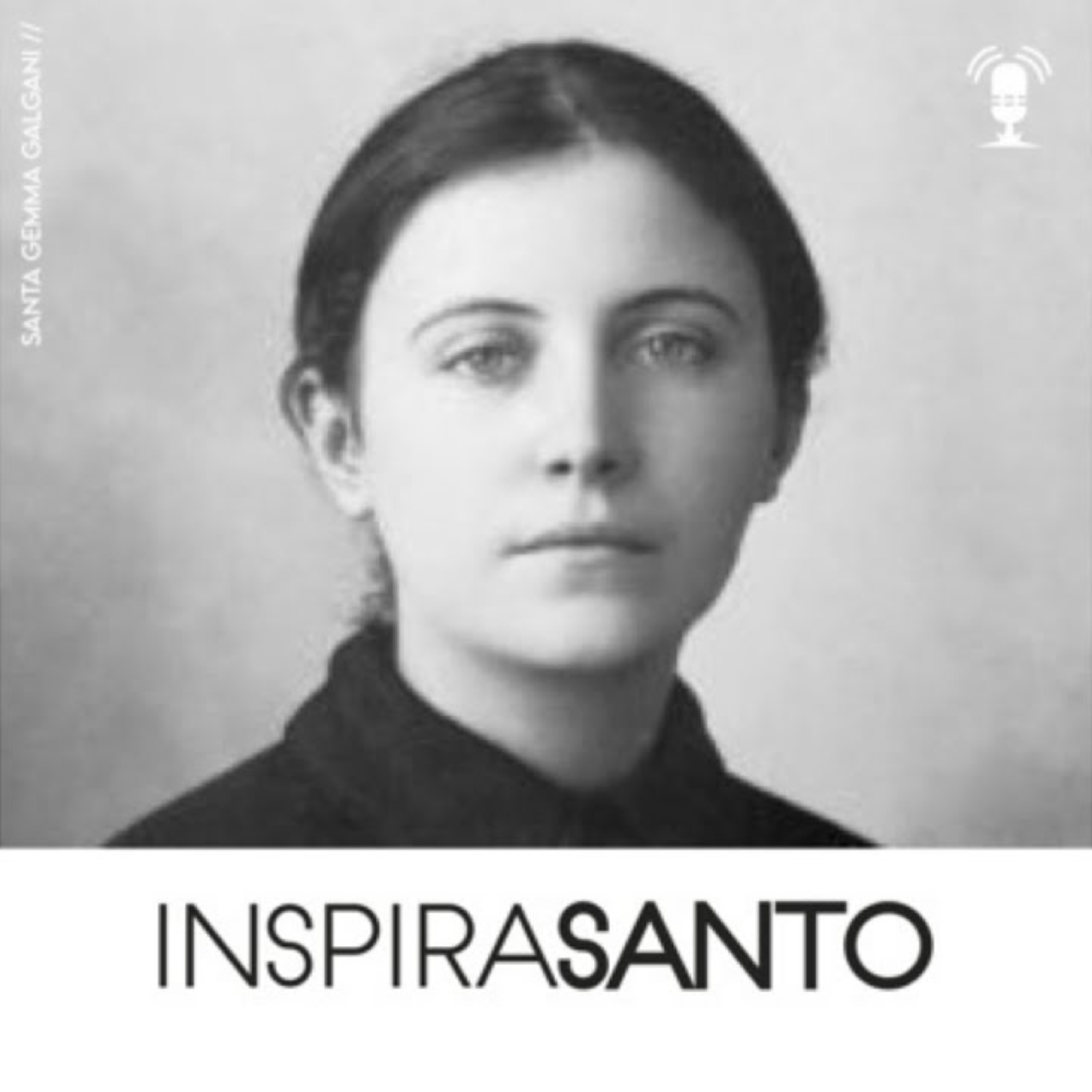 InspiraSanto - 11 de abril: Santa Gemma Galgani episode artwork
