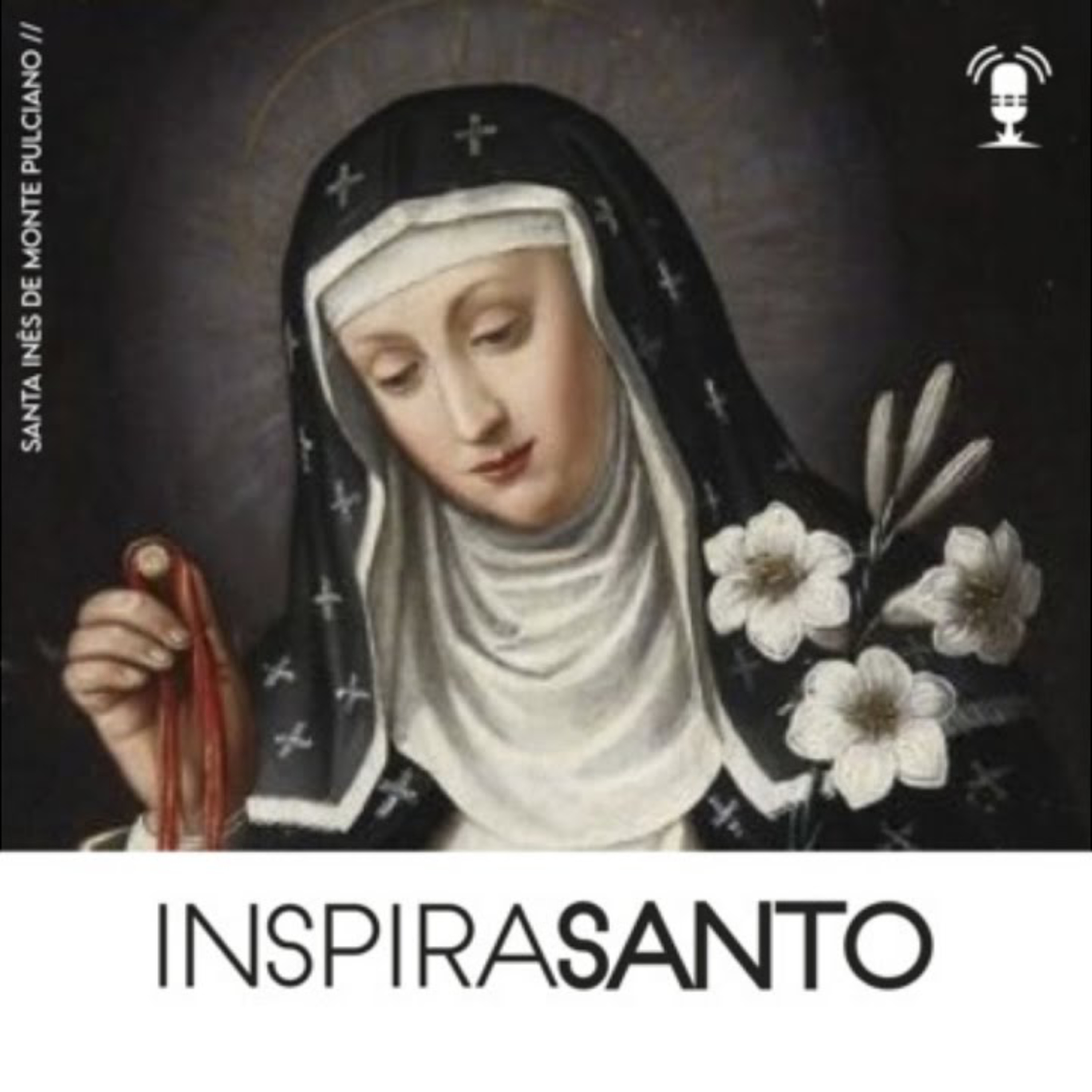 InspiraSanto - 20 de abril: Santa Inês de Montepulciano episode artwork