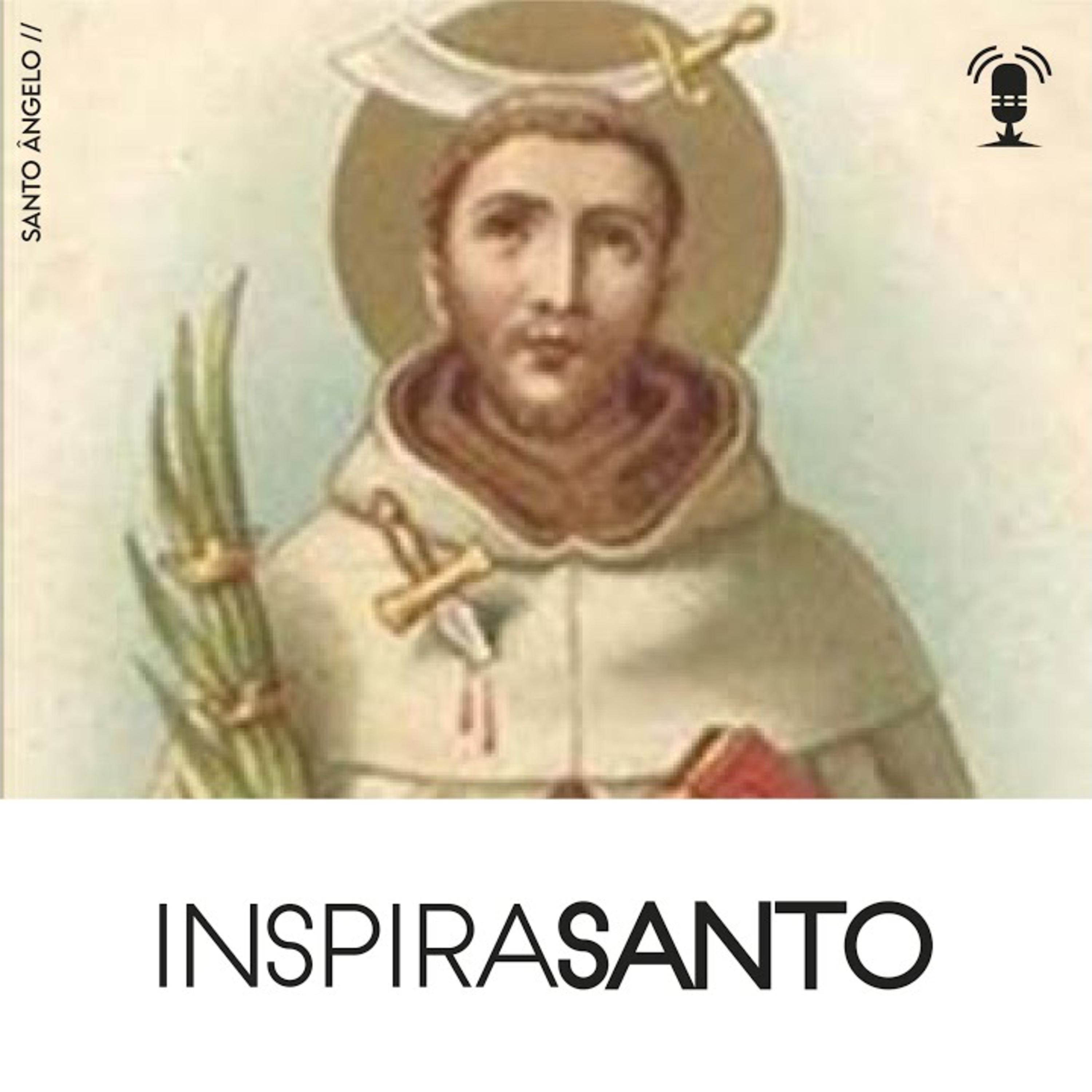 InspiraSanto - 05 de maio: Santo Ângelo episode artwork