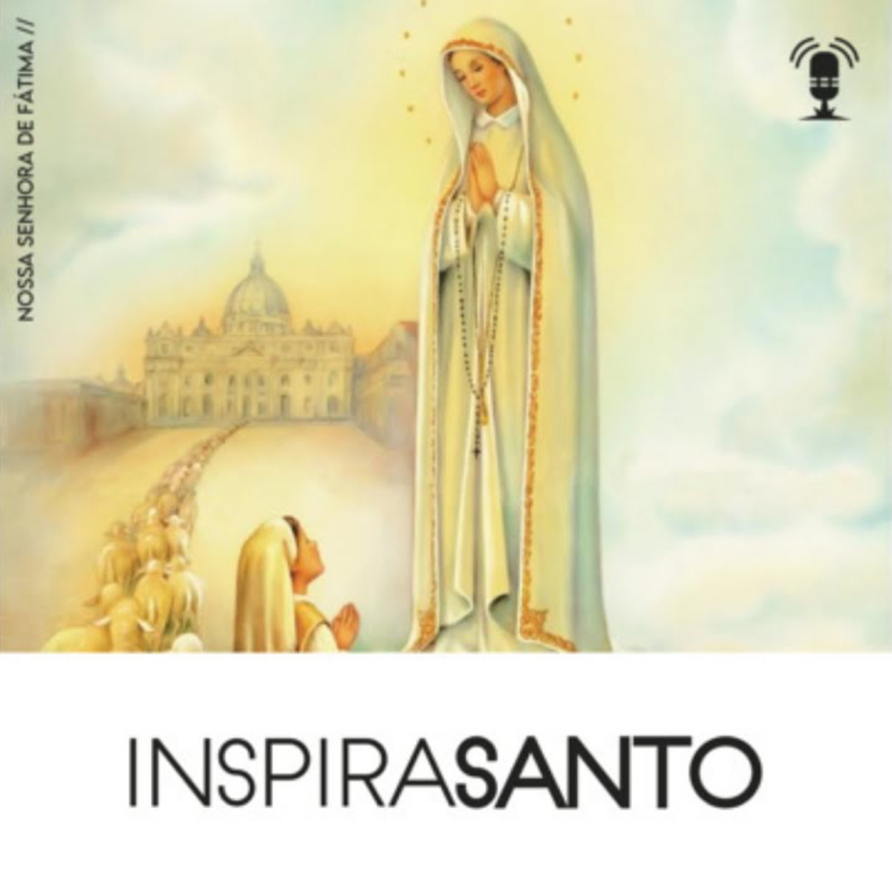 InspiraSanto - 13 de maio: Nossa Senhora de Fátima episode artwork