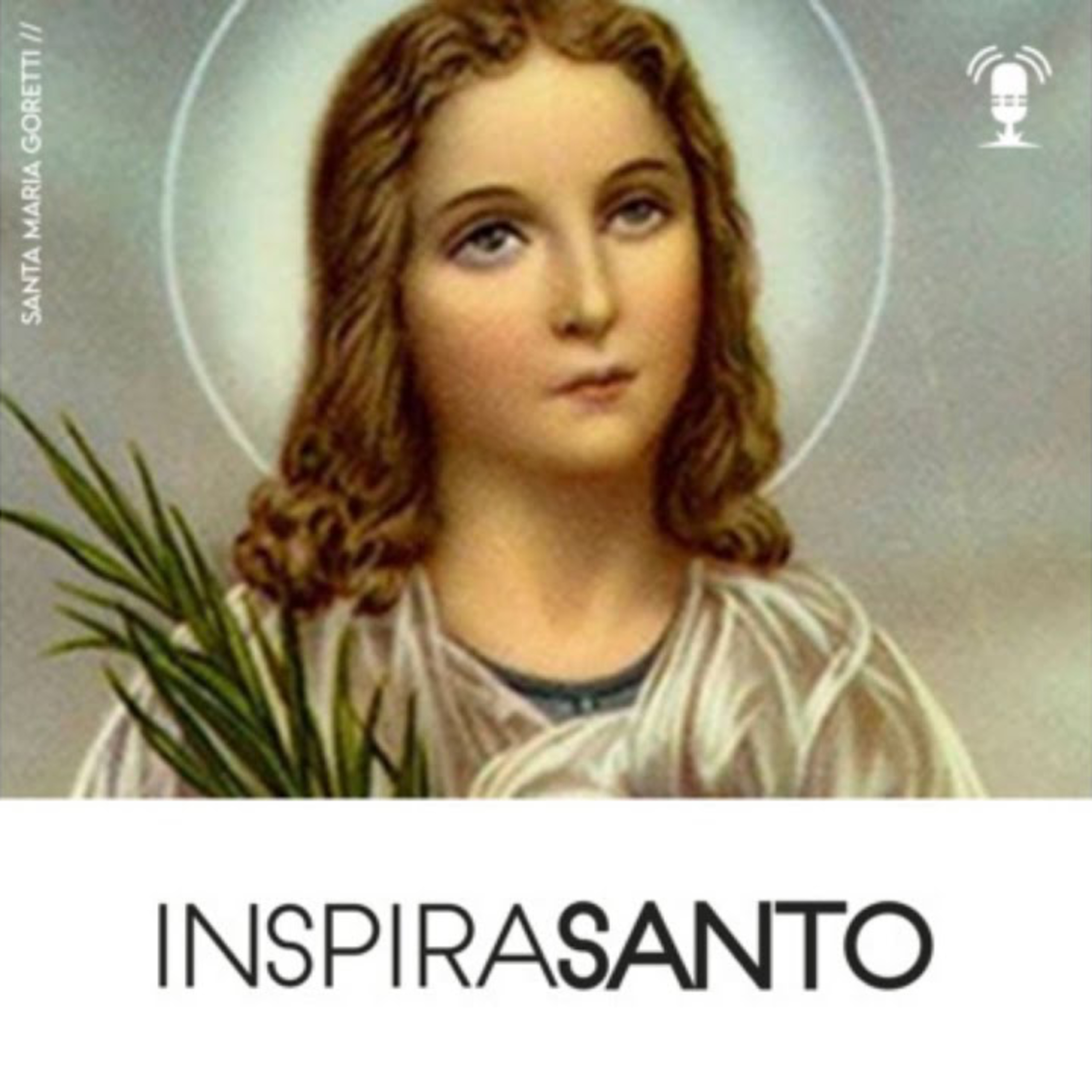 InspiraSanto - 06 de julho: Santa Maria Goretti episode artwork