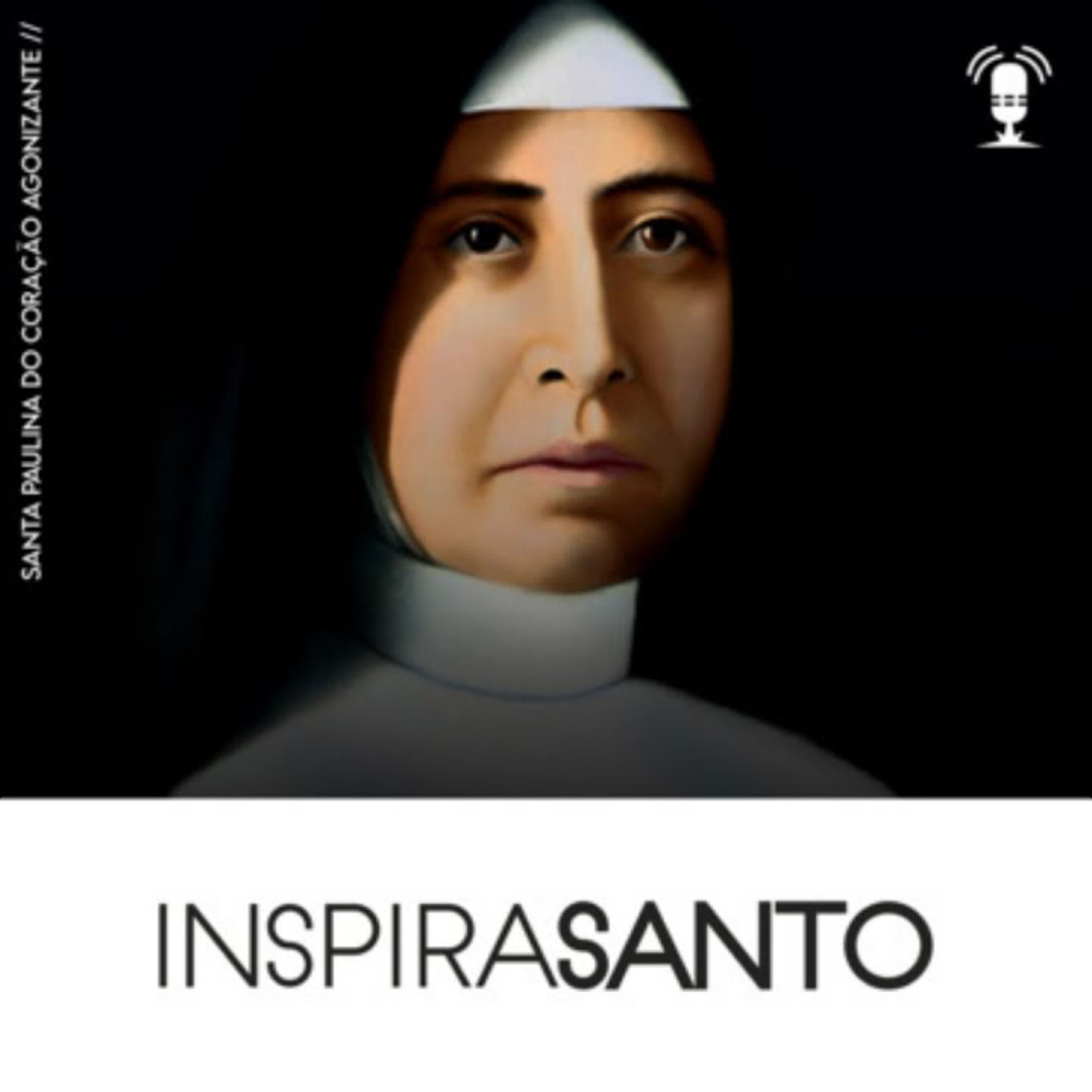 InspiraSanto - 09 de julho: Santa Paulina do Coração Agonizante de Jesus episode artwork