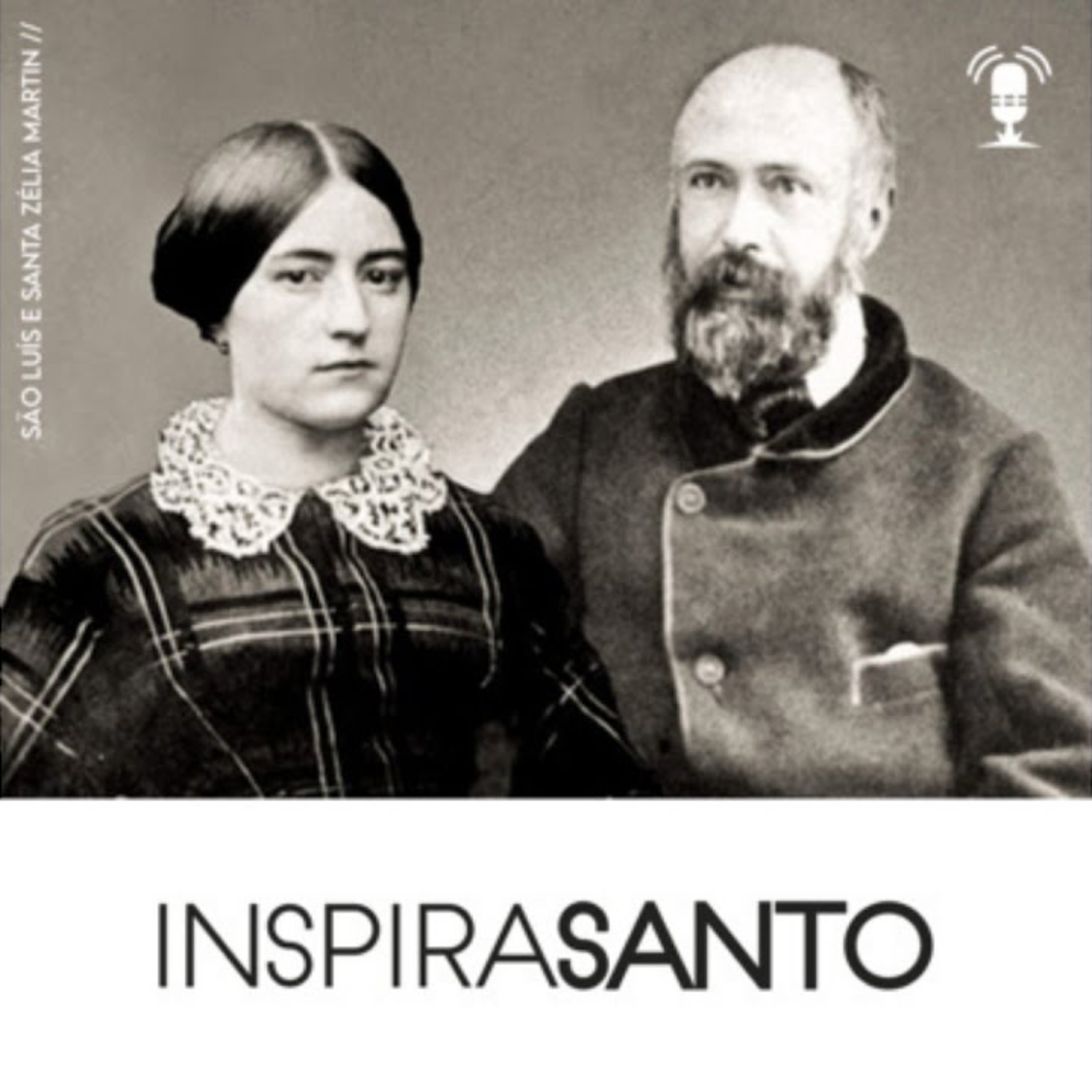 InspiraSanto - 12 de julho: São Luís e Santa Zélia Martin episode artwork