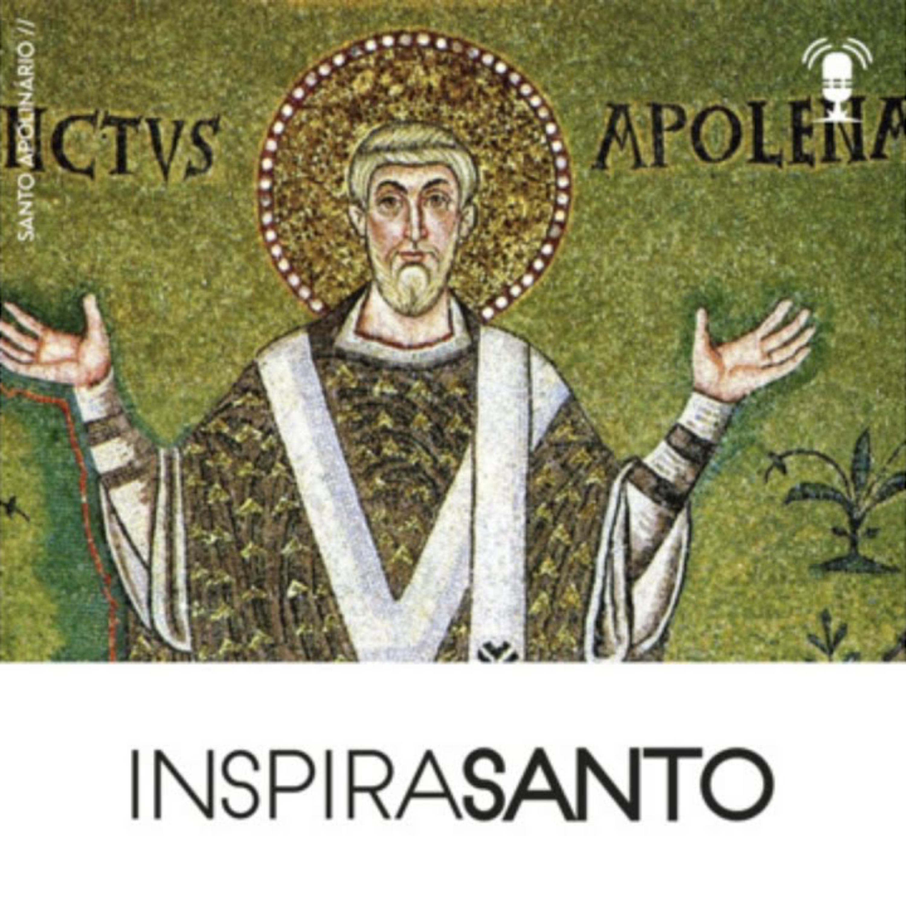 InspiraSanto - 05 de agosto: Santo Apolinário episode artwork