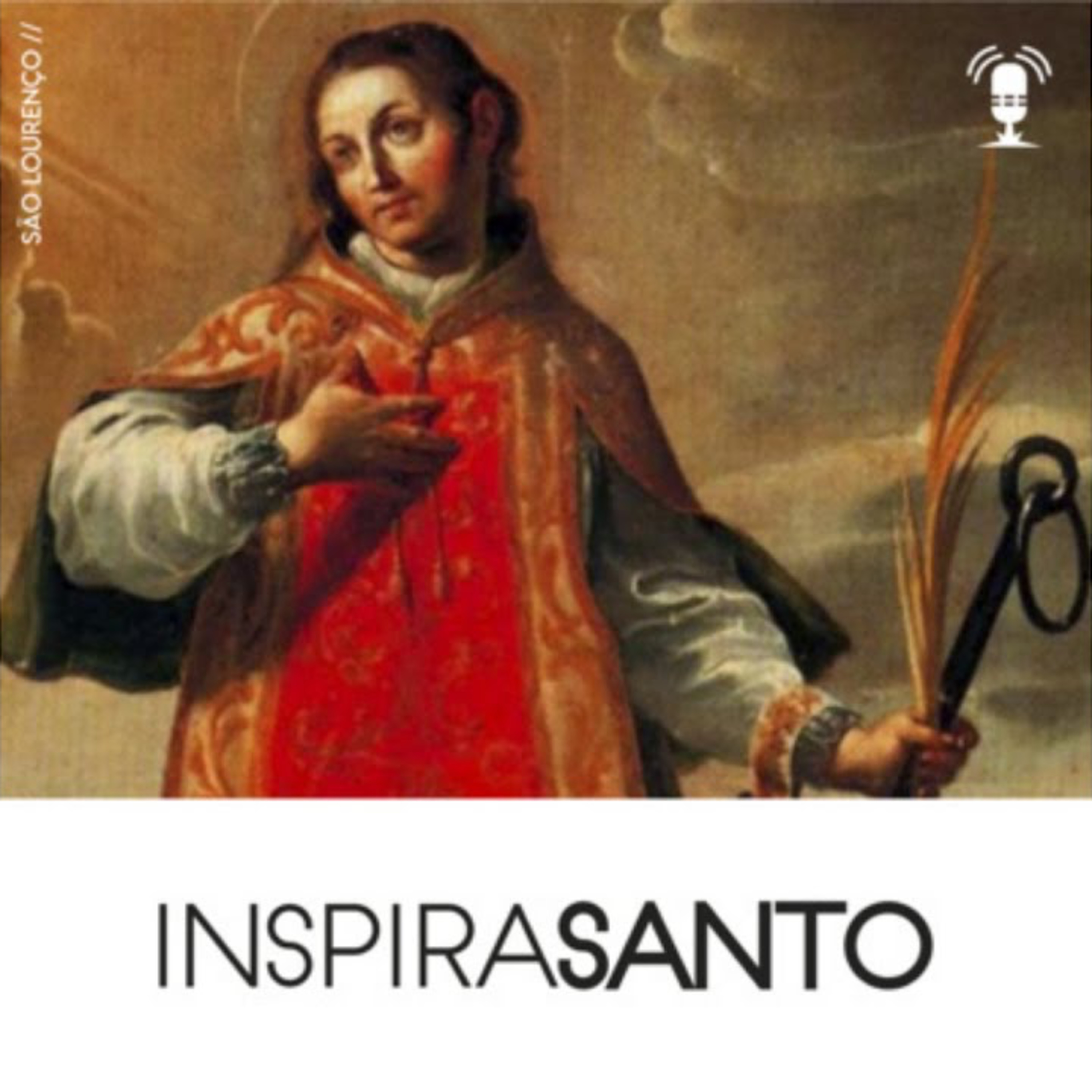 InspiraSanto - 10 de agosto: São Lourenço episode artwork