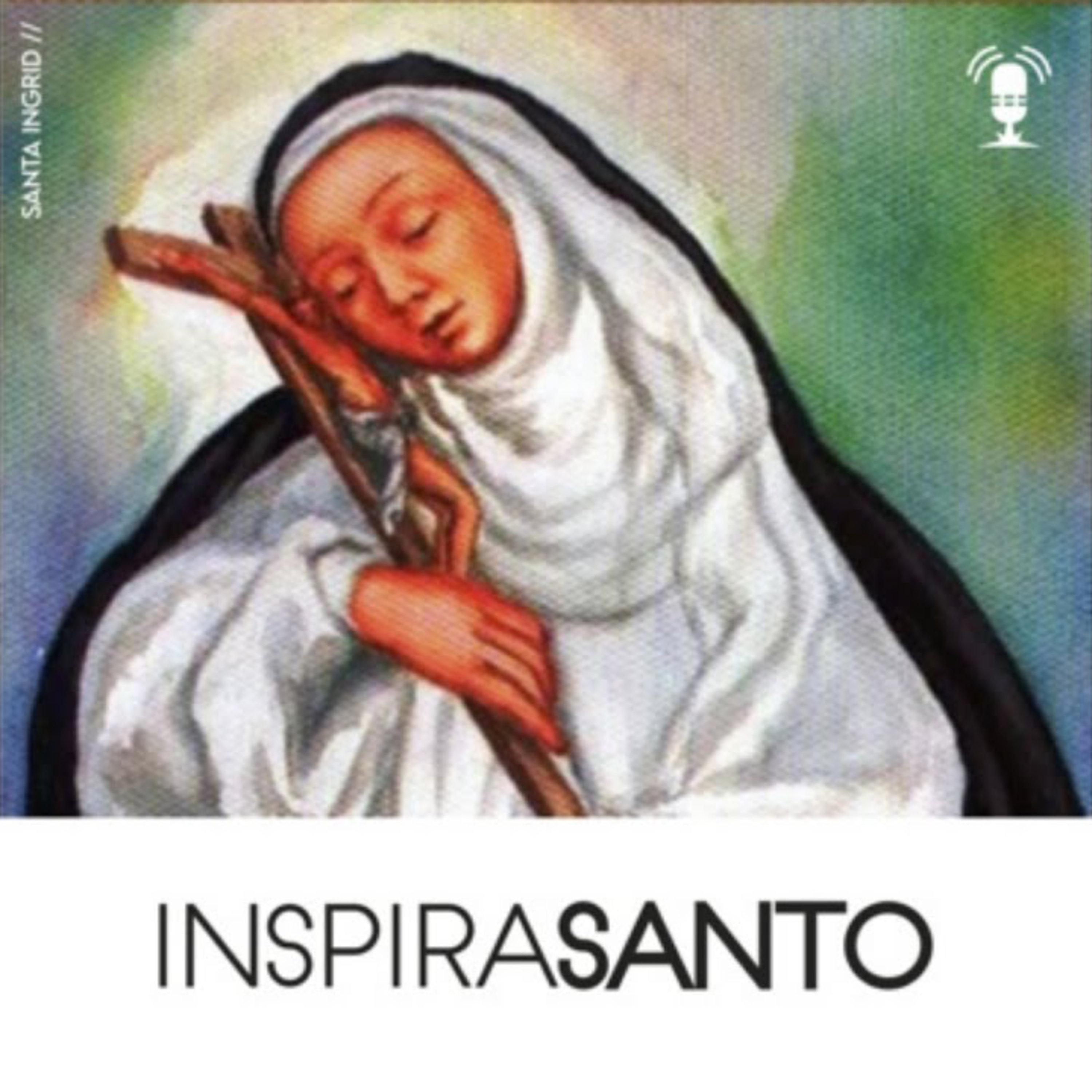 InspiraSanto - 02 de setembro: Santa Ingrid episode artwork