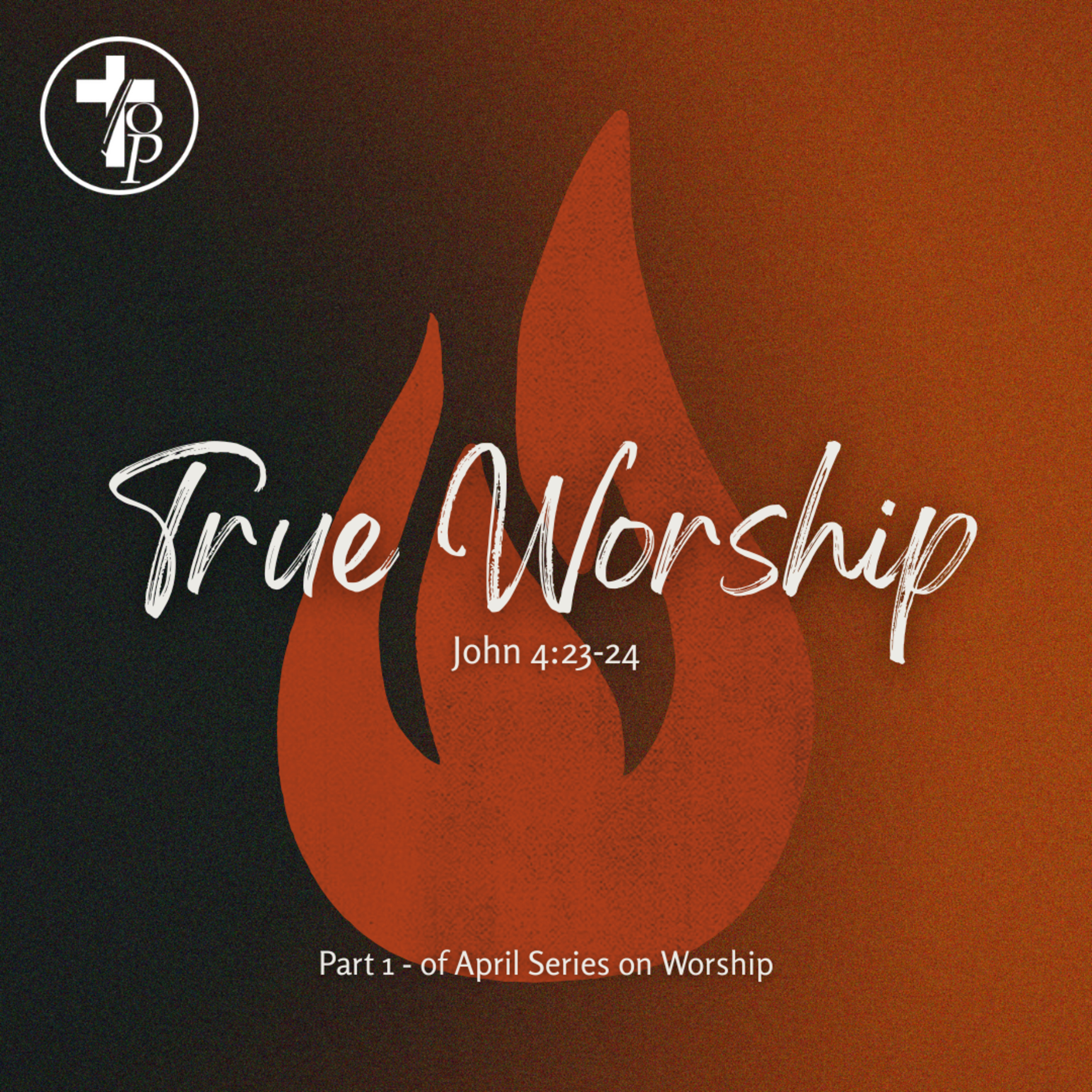 True Worship - Pastor Grant Knowles episode artwork