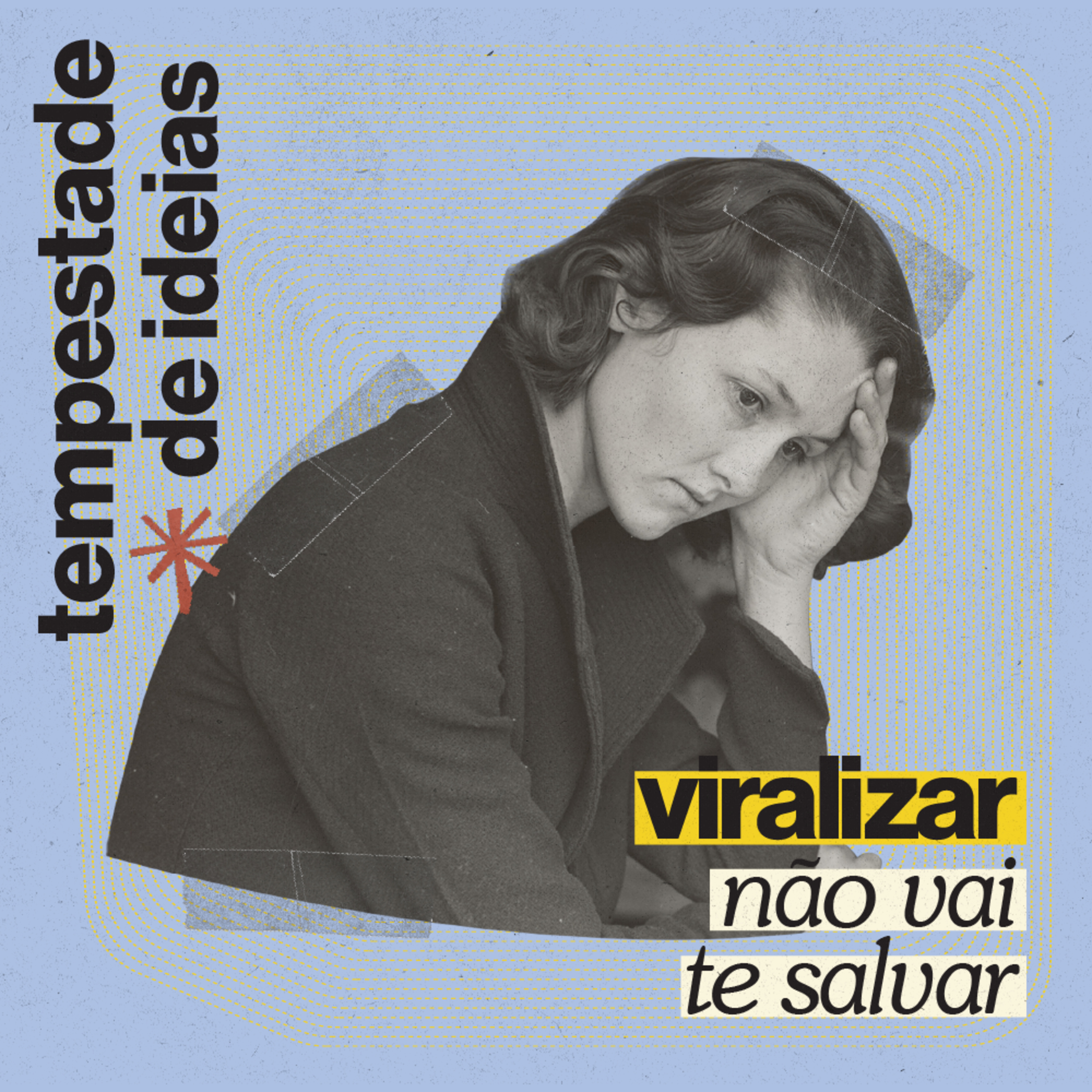 Burnout criativo e algoritmo (viralizar não vai te salvar) | TEMPESTADE DE IDEIAS