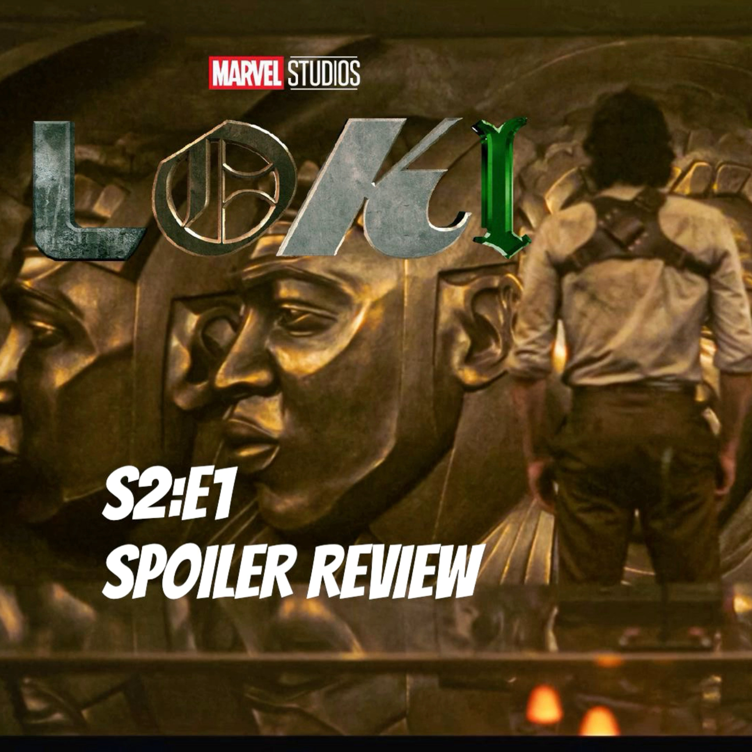 Loki S2:E1 Ouroboros | Spoiler Review episode artwork