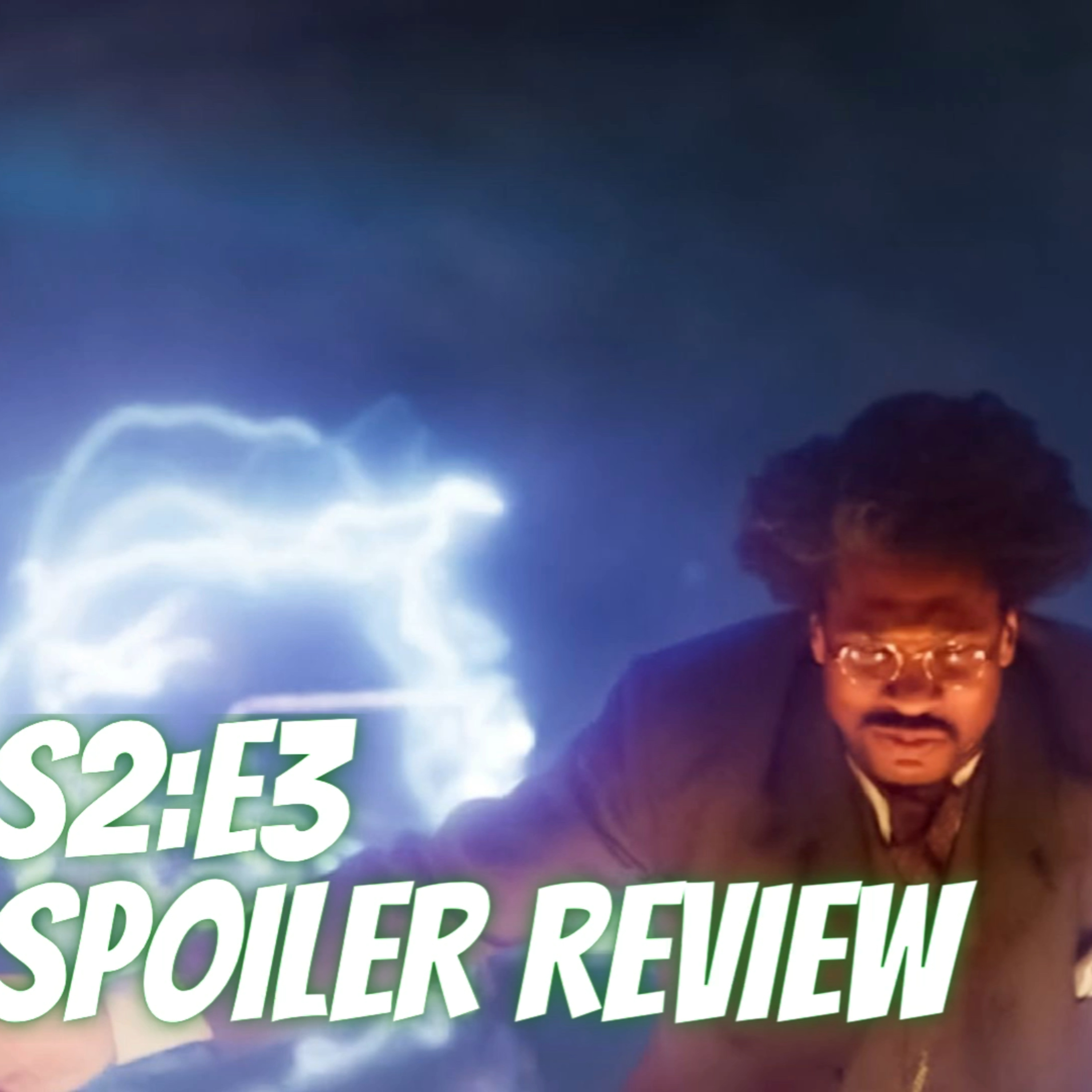 Loki S2:E3 | 1893 | Spoiler Review episode artwork