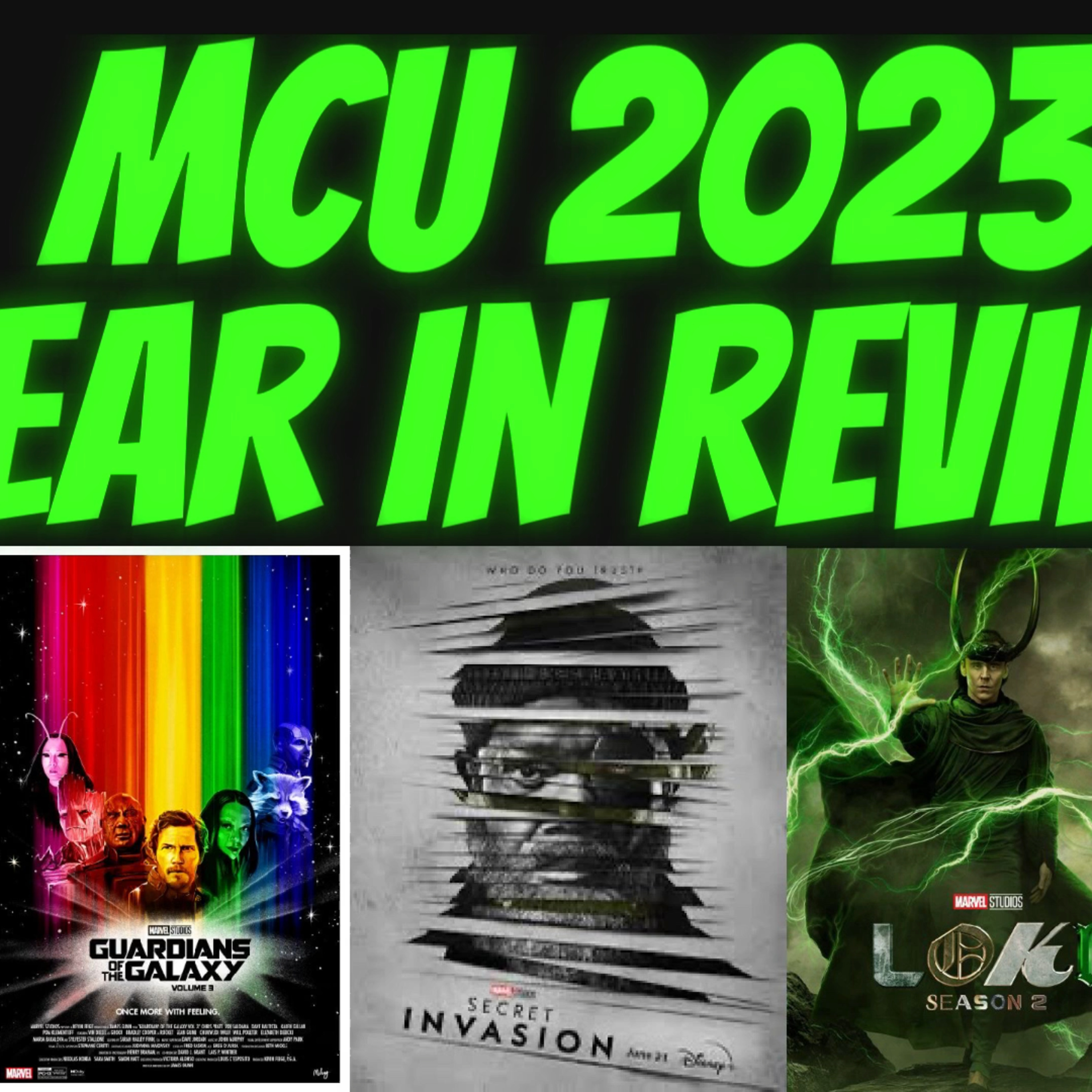 MCU 2023 Year In Review | The MCU’s WORST YEAR🤔? #lokiseason2 #kangtheconquerer episode artwork