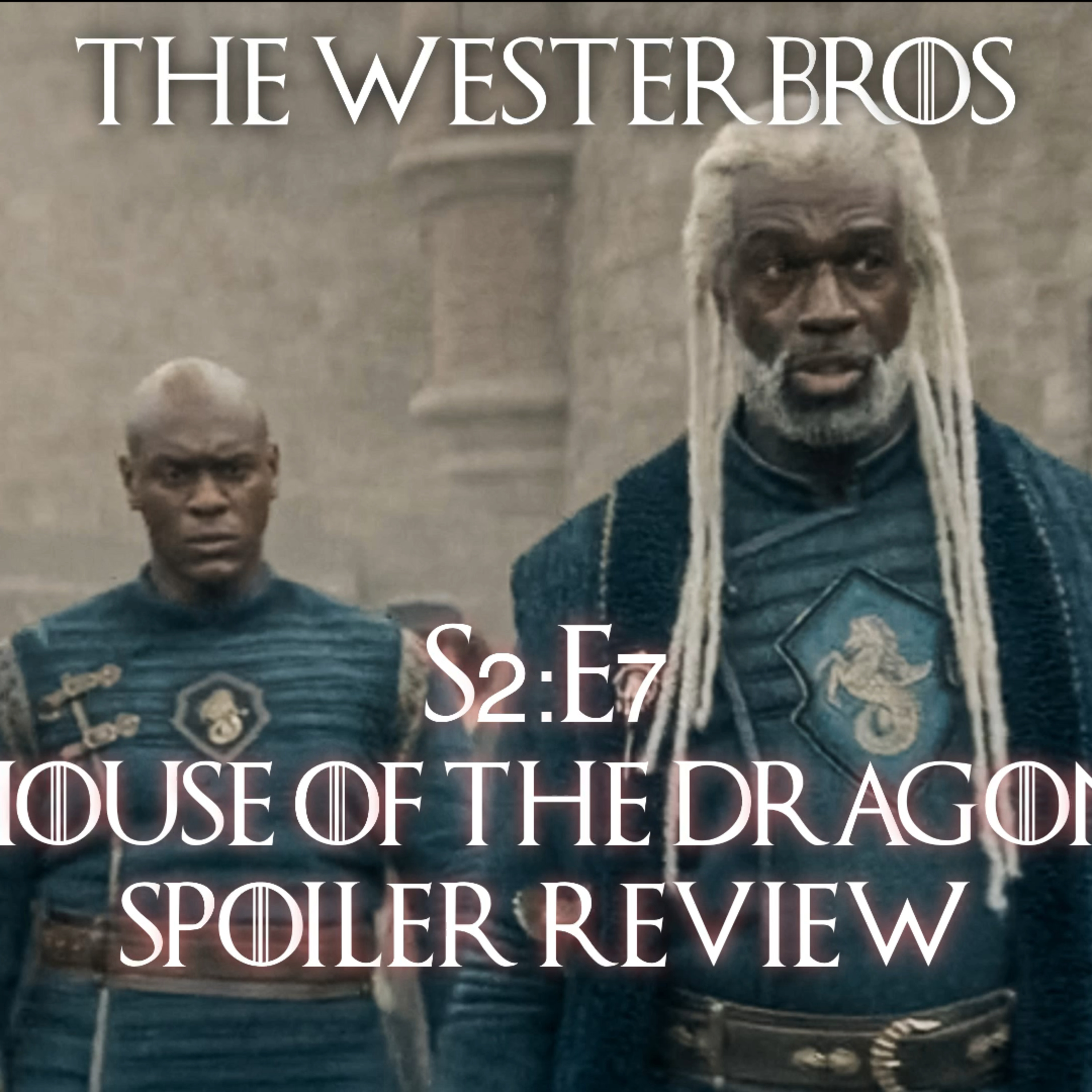 House of the Dragon | S2:E7 The Red Sowing | Can I Pet That Dragon? episode artwork