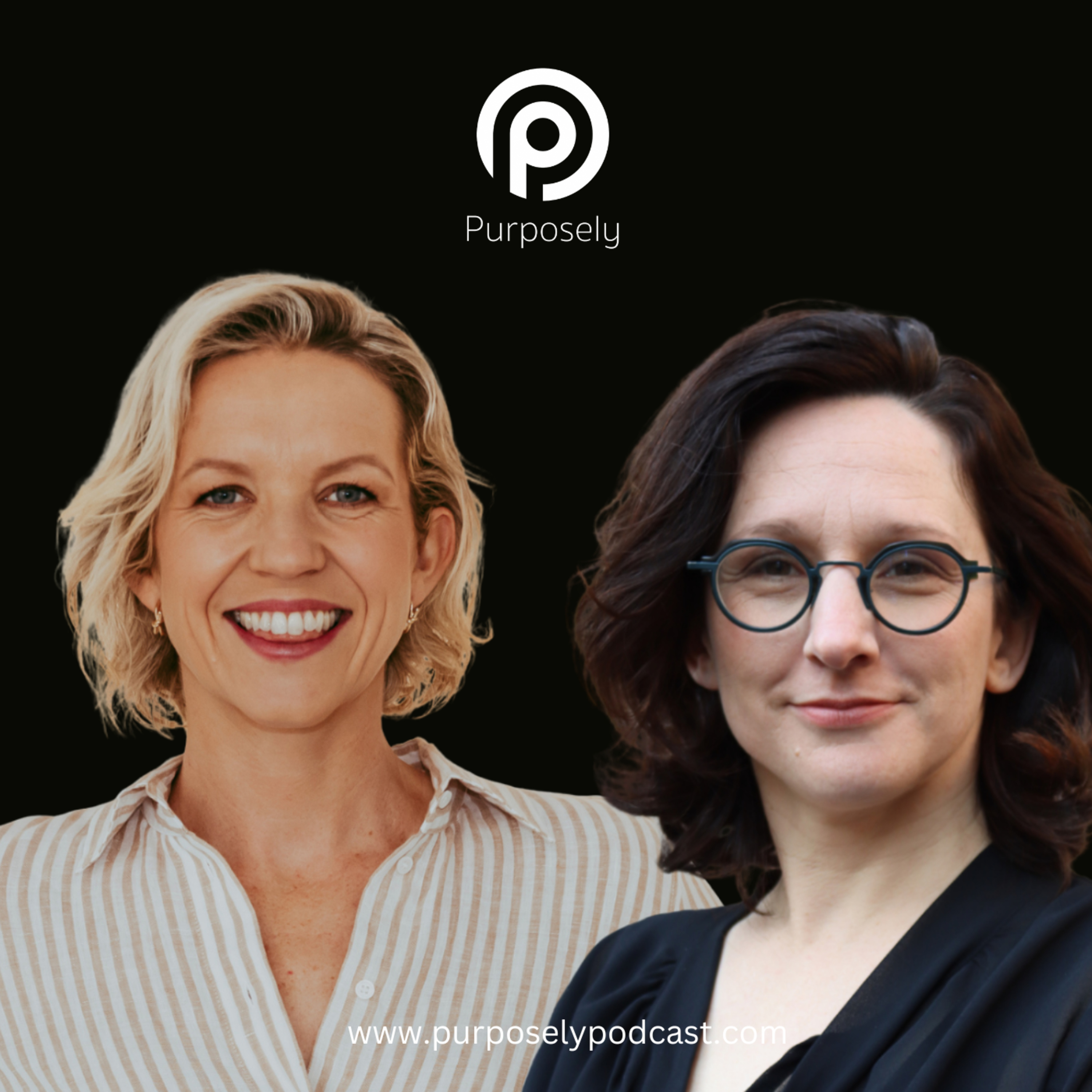People Inspired By Purpose - Purposely Podcast